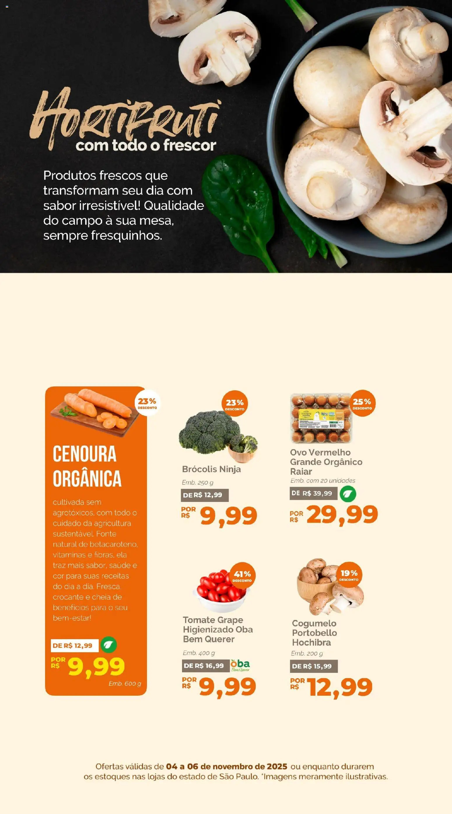 Oba Hortifruti Folheto - válido de 04.11.2025 | Página: 4 | Produtos: Cogumelo, Cenoura, Brócolis