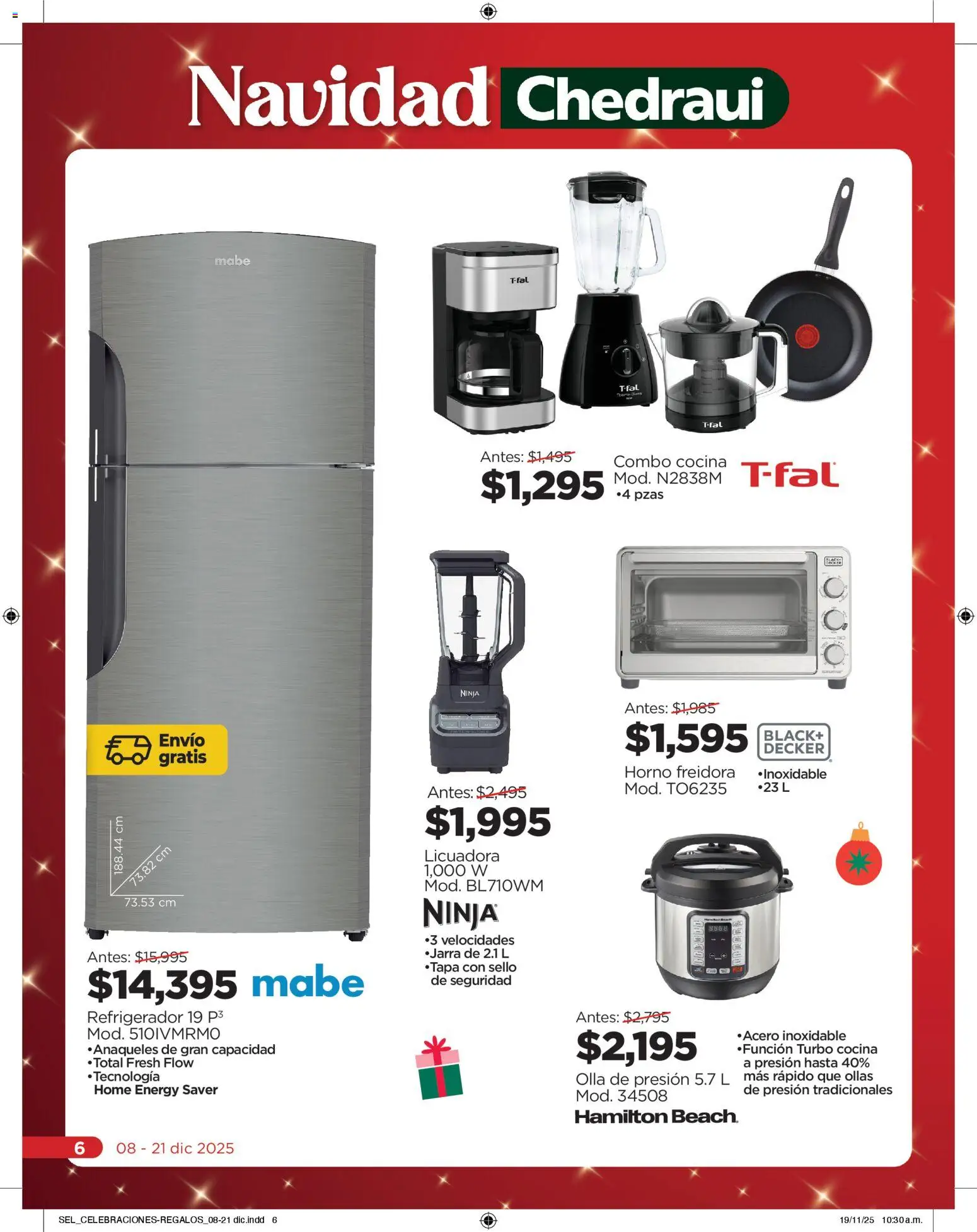 Nuevas ofertas de Chedraui válidas en toda la República Mexicana desde el 08.12.2025. ¡Encuentra las mejores ofertas en Chedraui folleto Celebraciones! | Página: 6