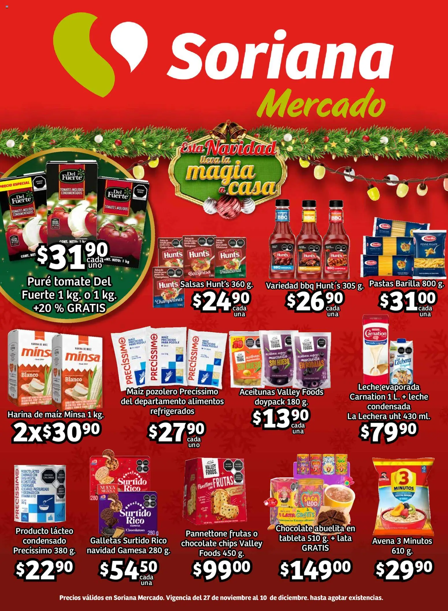 Nuevas ofertas de Soriana válidas en toda la República Mexicana desde el 27.11.2025. ¡Encuentra las mejores ofertas en Soriana - Pesito Valedor Mercado: Nay, Sin, Son! | Página: 9 | Productos: Aceitunas, Avena, Tomates, Tableta