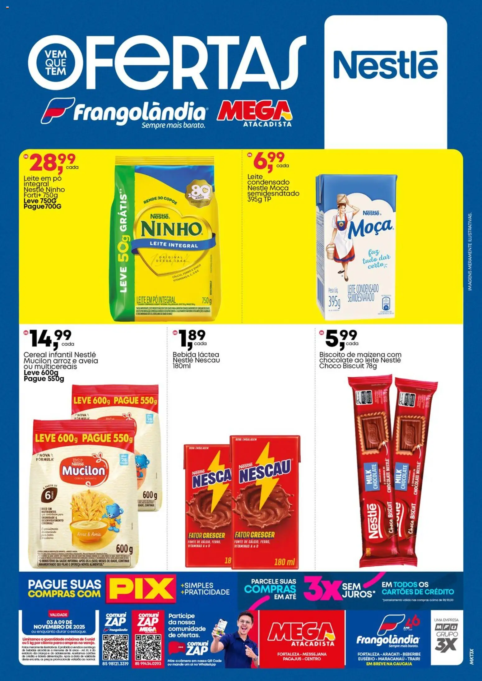 Frangolândia Folheto - válido de 03.11.2025 | Página: 5 | Produtos: Ferro, Bebida, Mucilon, Leite condensado