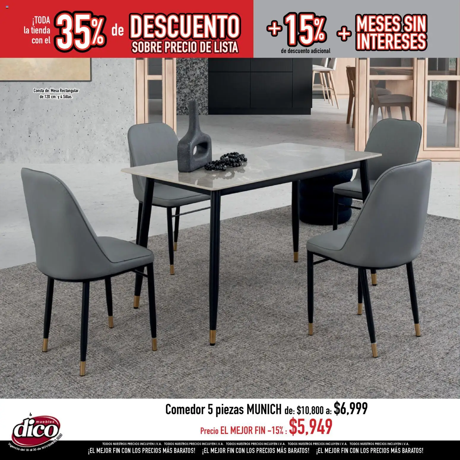Nuevas ofertas de Muebles Dico válidas en toda la República Mexicana desde el 18.11.2025. ¡Encuentra las mejores ofertas en Muebles Dico Buen Fin ! | Página: 6 | Productos: Mesa, Sobre