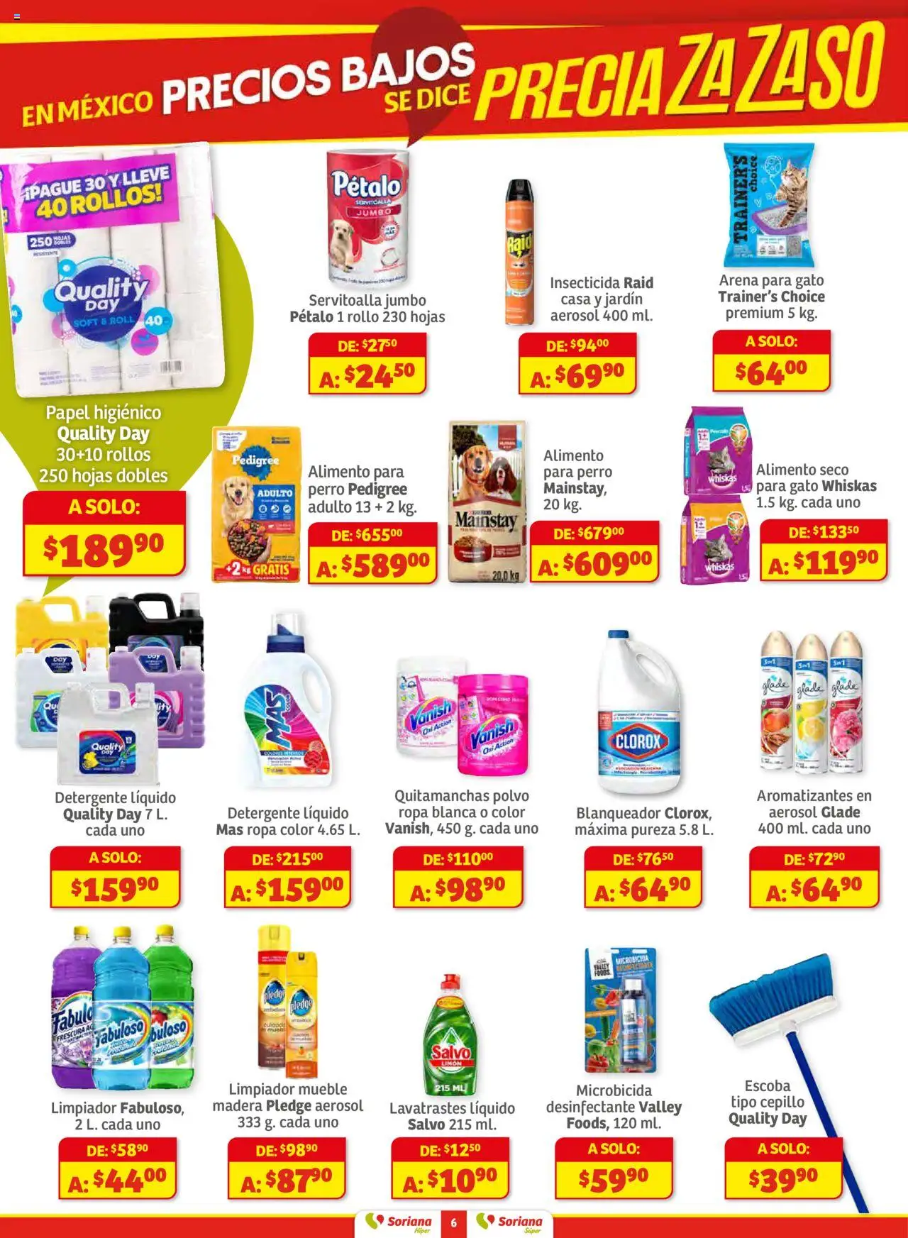 Nuevas ofertas de Soriana válidas en toda la República Mexicana desde el 25.09.2025. ¡Encuentra las mejores ofertas en Soriana - Preciazazaso Súper: Valle de México! | Página: 6 | Productos: Quitamanchas, Detergente, Desinfectante, Papel higiénico