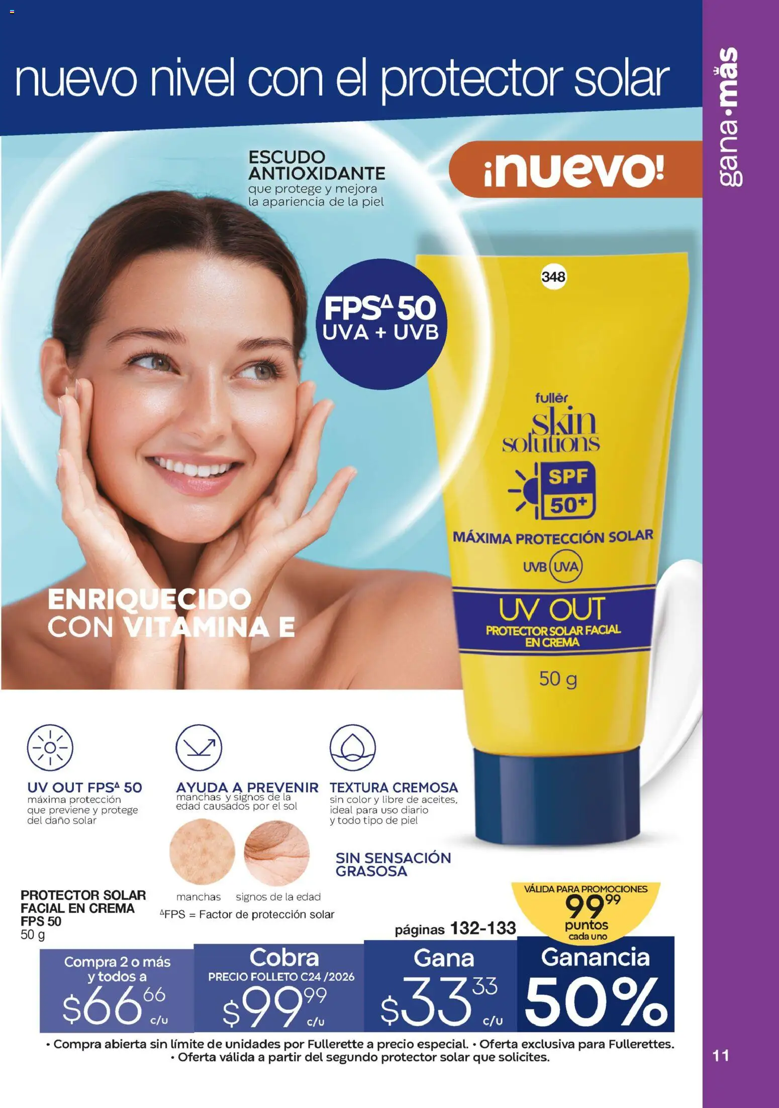 Nuevas ofertas de Fuller válidas en toda la República Mexicana desde el 04.03.2026. ¡Encuentra las mejores ofertas en Fuller Gana Mas C24 2026! | Página: 11 | Productos: Crema, Uva, Protector solar
