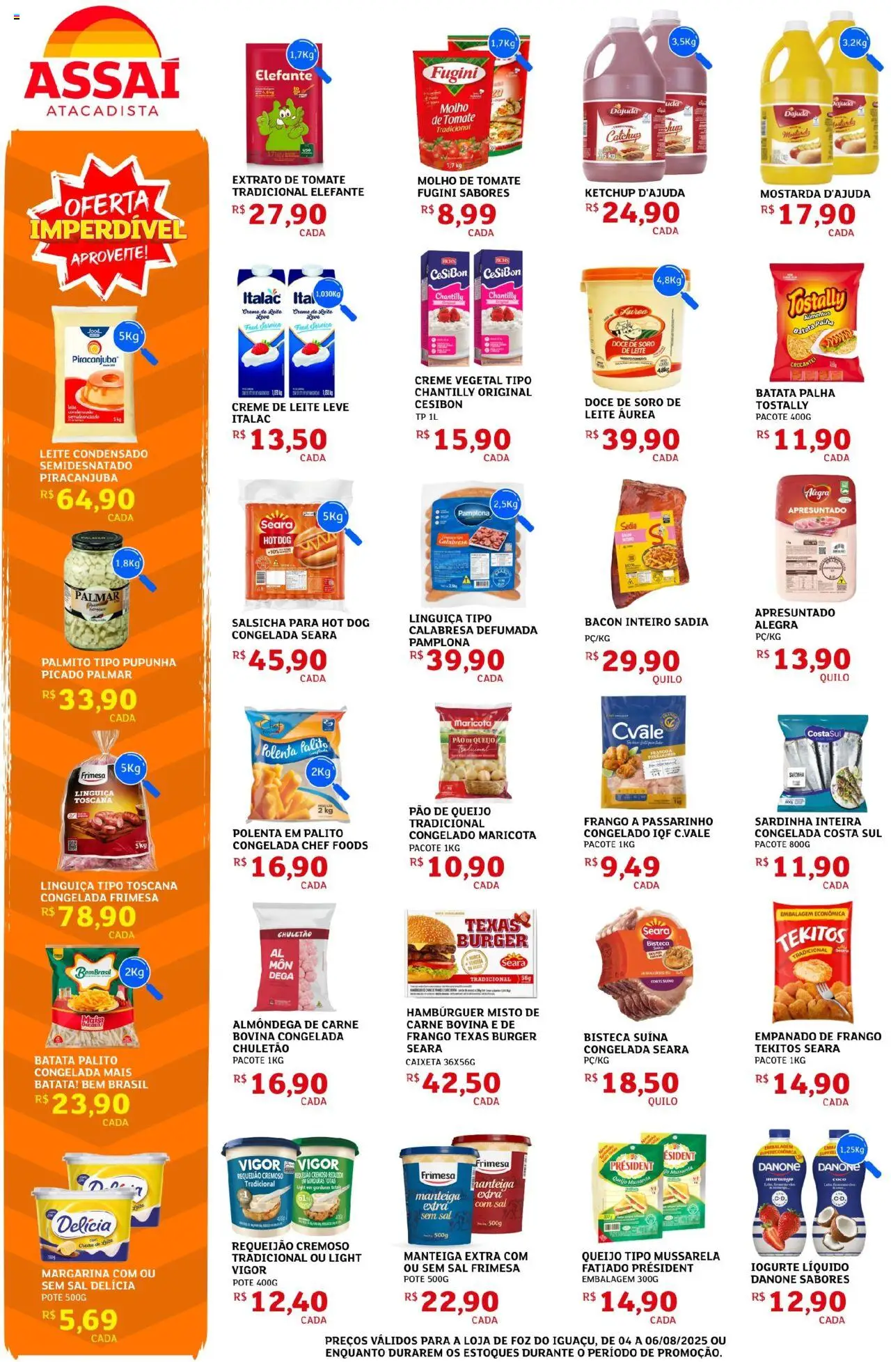 Assaí Atacadista Folheto - válido de 04.08.2025 | Página: 2 | Produtos: Pupunha, Manteiga, Batata, Requeijão