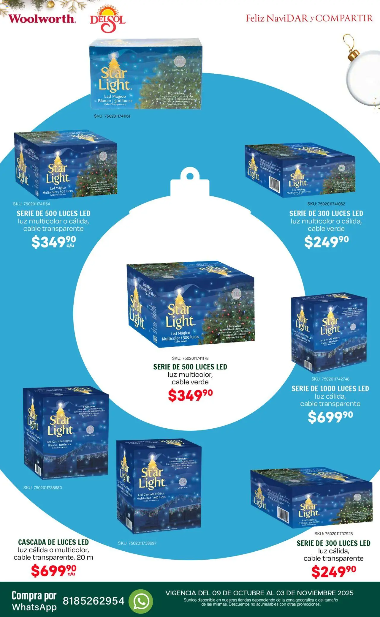 Nuevas ofertas de Del Sol y Woolworth válidas en toda la República Mexicana desde el 09.10.2025. ¡Encuentra las mejores ofertas en Del Sol y Woolworth - Catálogo Feliz NaviDar y Compartir ! | Página: 8 | Productos: Cable, Faja