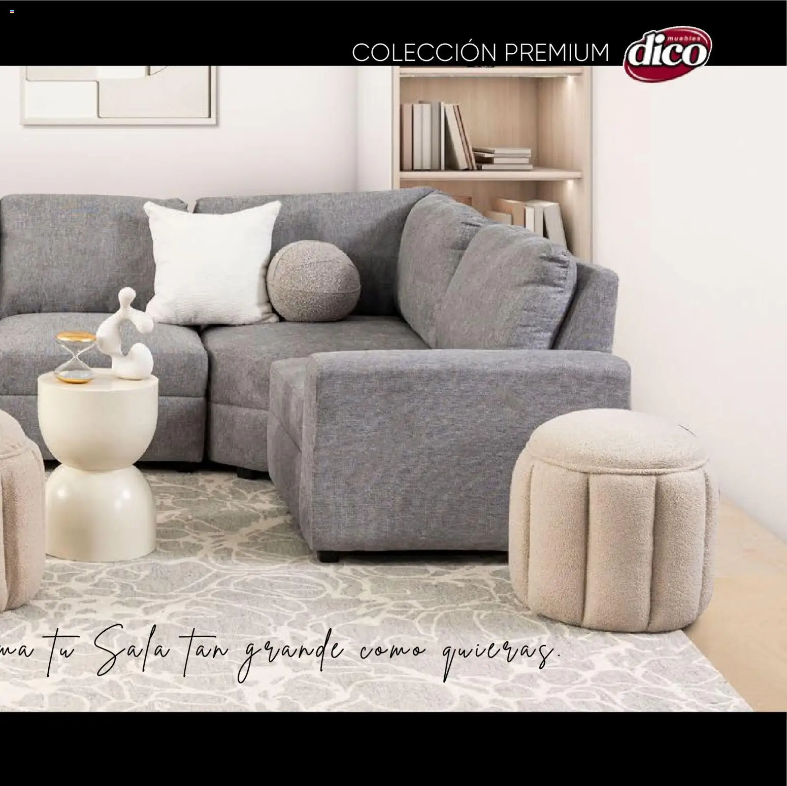 Nuevas ofertas de Muebles Dico válidas en toda la República Mexicana desde el 22.10.2025. ¡Encuentra las mejores ofertas en Muebles Dico catálogo Colección Premium! | Página: 89