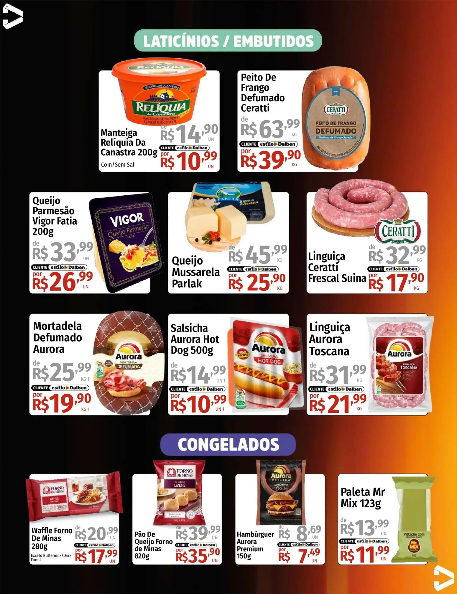 Supermercado Dalben Folheto - válido de 28.11.2025 | Página: 10 | Produtos: Forno, Mortadela, Frango, Mussarela