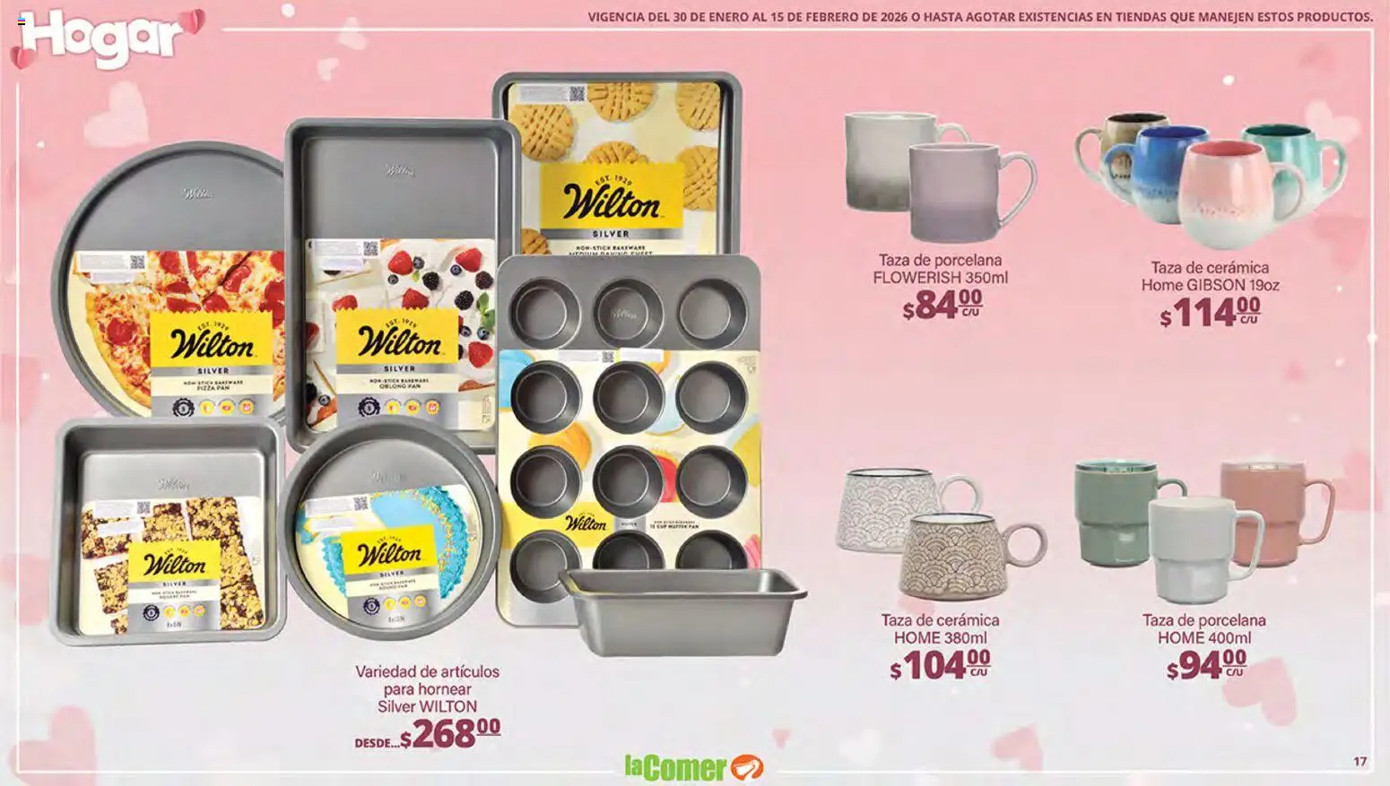 Nuevas ofertas de La Comer válidas en toda la República Mexicana desde el 30.01.2026. ¡Encuentra las mejores ofertas en La Comer folleto San Valentín! | Página: 17 | Productos: Taza, Pan