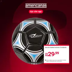 Lojas Americanas Black Friday - Pré-Visualização do folheto da loja Lojas Americanas, válido de 04.11.2025 | Página: 10 | Produtos: Bola de futebol