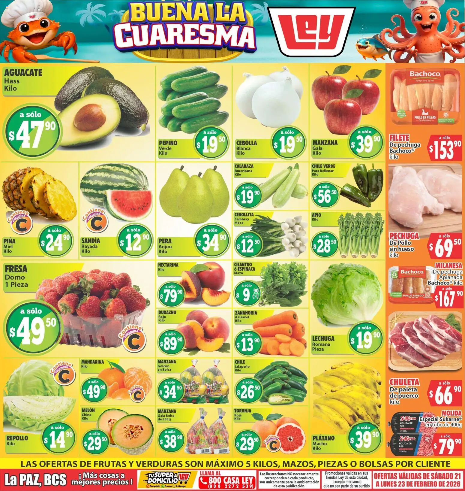Nuevas ofertas de Casa Ley válidas en toda la República Mexicana desde el 21.02.2026. ¡Encuentra las mejores ofertas en Casa Ley folleto Las ofertas de frutas y verduras La Paz, BCS! | Página: 1 | Productos: Pollo, Fresa, Manzana, Toronja