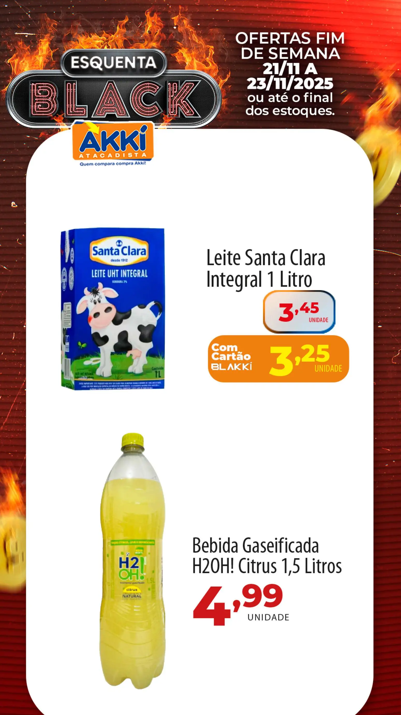 Akki Atacadista Folheto - válido de 21.11.2025 | Página: 6 | Produtos: Leite, Bebida