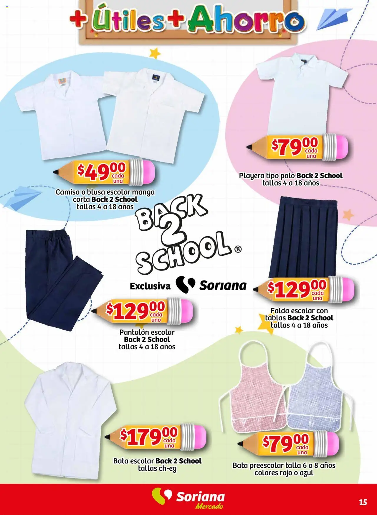 Nuevas ofertas de Soriana válidas en toda la República Mexicana desde el 14.08.2025. ¡Encuentra las mejores ofertas en Soriana - Más Útiles más Ahorro Mercado Nacional! | Página: 15 | Productos: Camisa, Manga, Playera, Falda