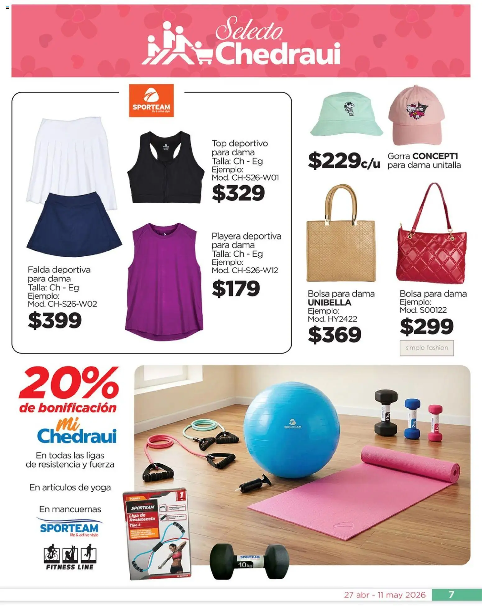 Nuevas ofertas de Chedraui válidas en toda la República Mexicana desde el 27.04.2026. ¡Encuentra las mejores ofertas en Chedraui folleto Día de la Madres! | Página: 7 | Productos: Gorra, Bolsa, Top, Liga