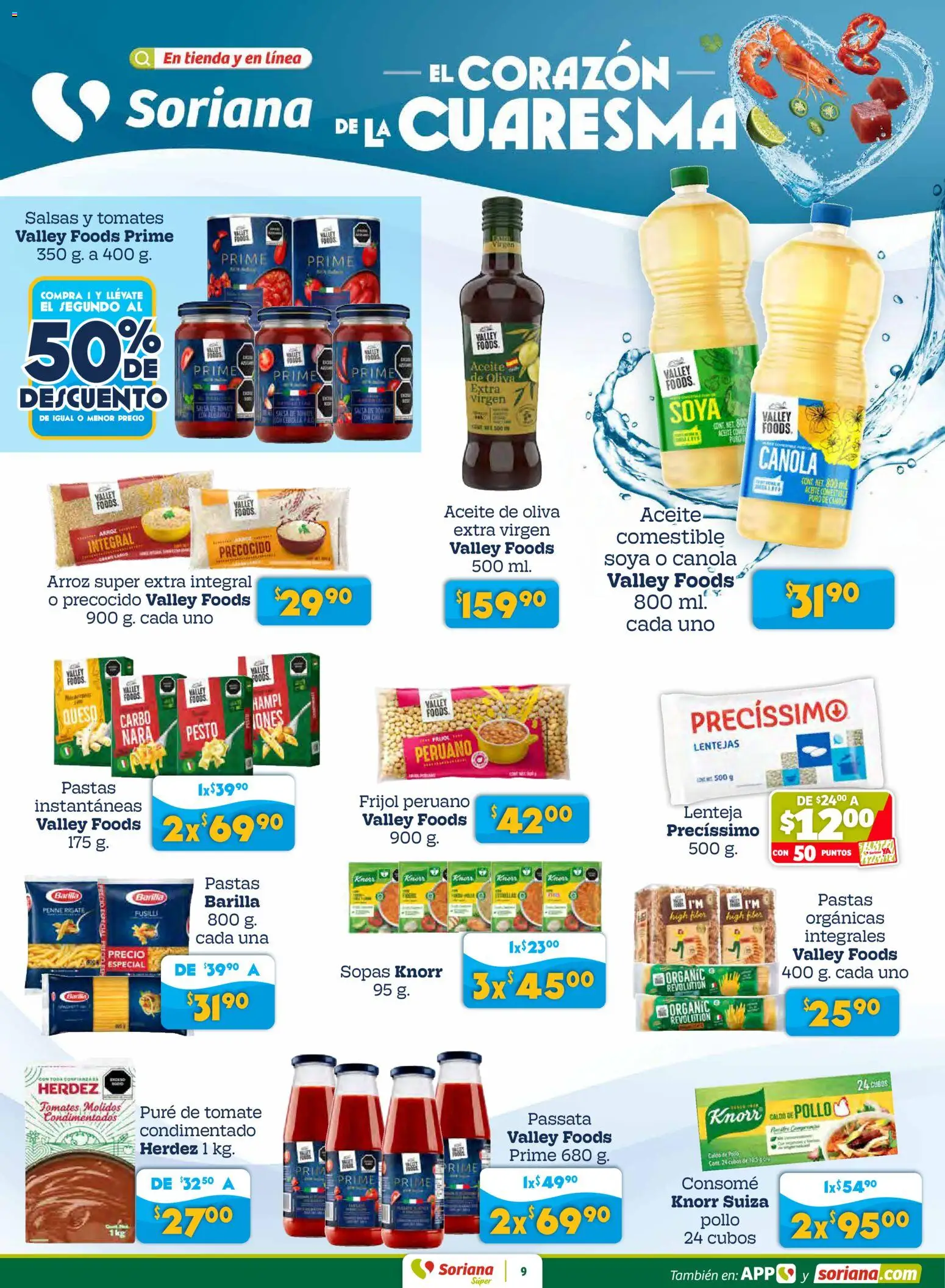 Nuevas ofertas de Soriana válidas en toda la República Mexicana desde el 27.02.2026. ¡Encuentra las mejores ofertas en Soriana Preciazazaso Súper: Coah, Tamaulipas! | Página: 9 | Productos: Lentejas, Tomate, Aceite, Pure de Tomate