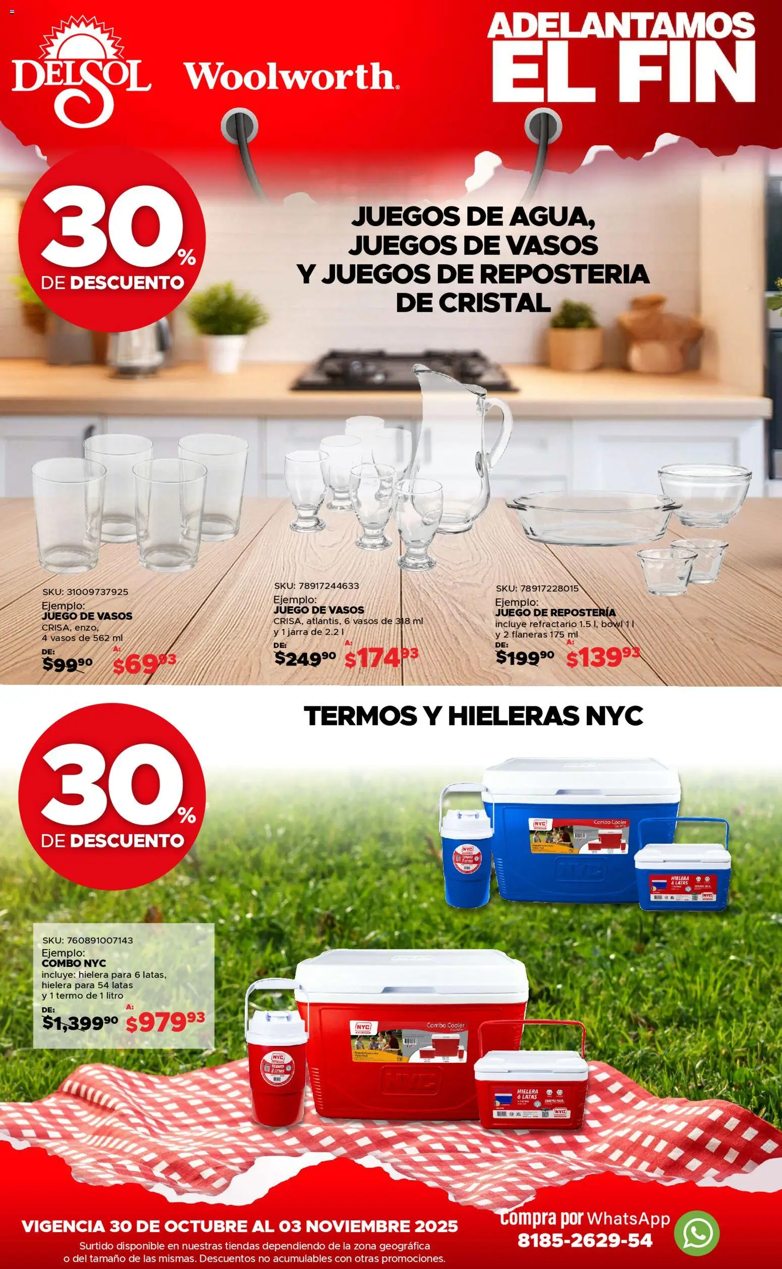 Nuevas ofertas de Del Sol y Woolworth válidas en toda la República Mexicana desde el 30.10.2025. ¡Encuentra las mejores ofertas en Del Sol y Woolworth Buen Fin ! | Página: 19 | Productos: Hielera, Bowl, Vasos, Termo