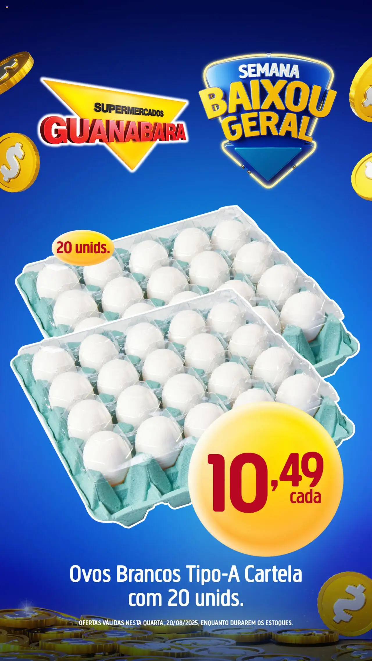 Supermercados Guanabara Folheto - válido de 20.08.2025 | Página: 4 | Produtos: Ovos