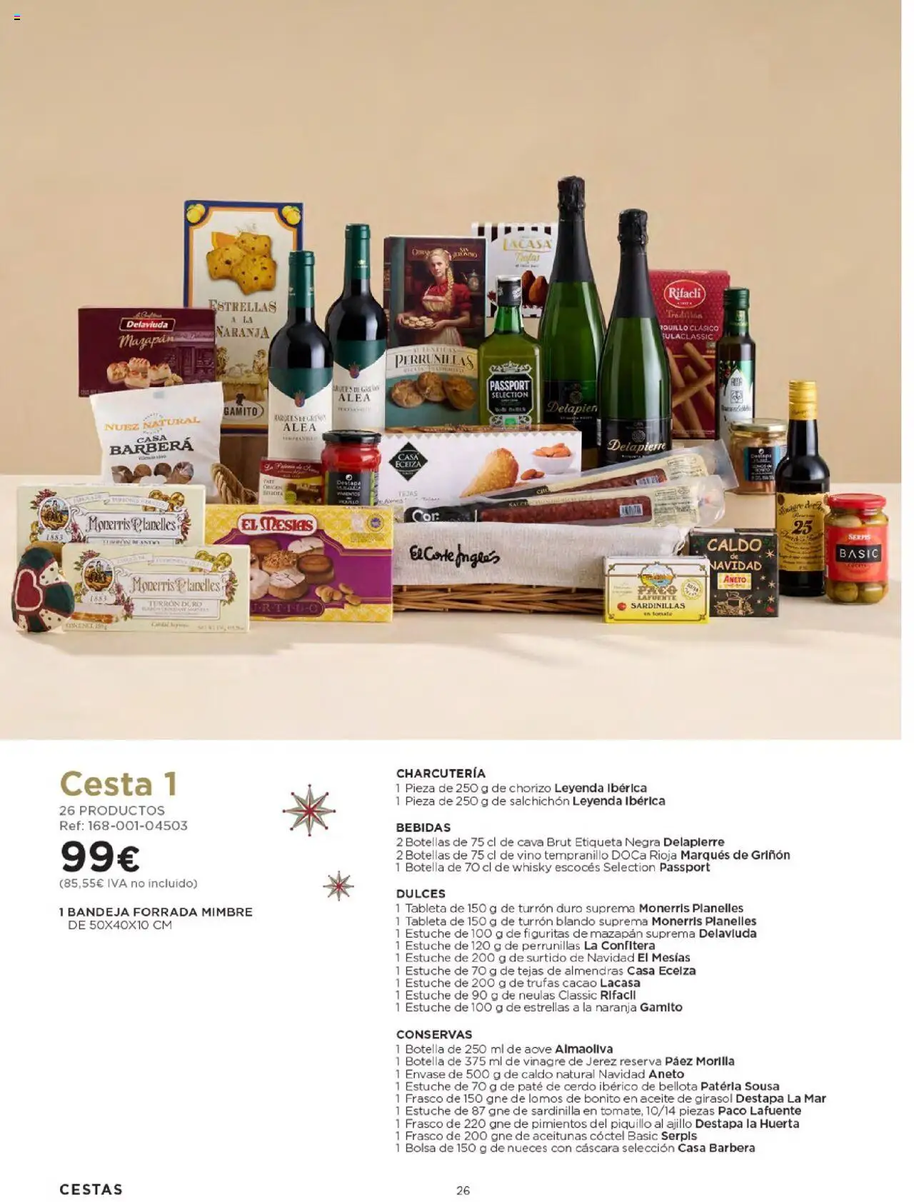 Nuevas ofertas de El Corte Inglés válidas en toda la República Mexicana desde el 03.10.2025. ¡Encuentra las mejores ofertas en El Corte Inglés - Catálogo Cestas Navidad 2025! | Página: 26 | Productos: Bolsa, Dulces, Cacao, Paté