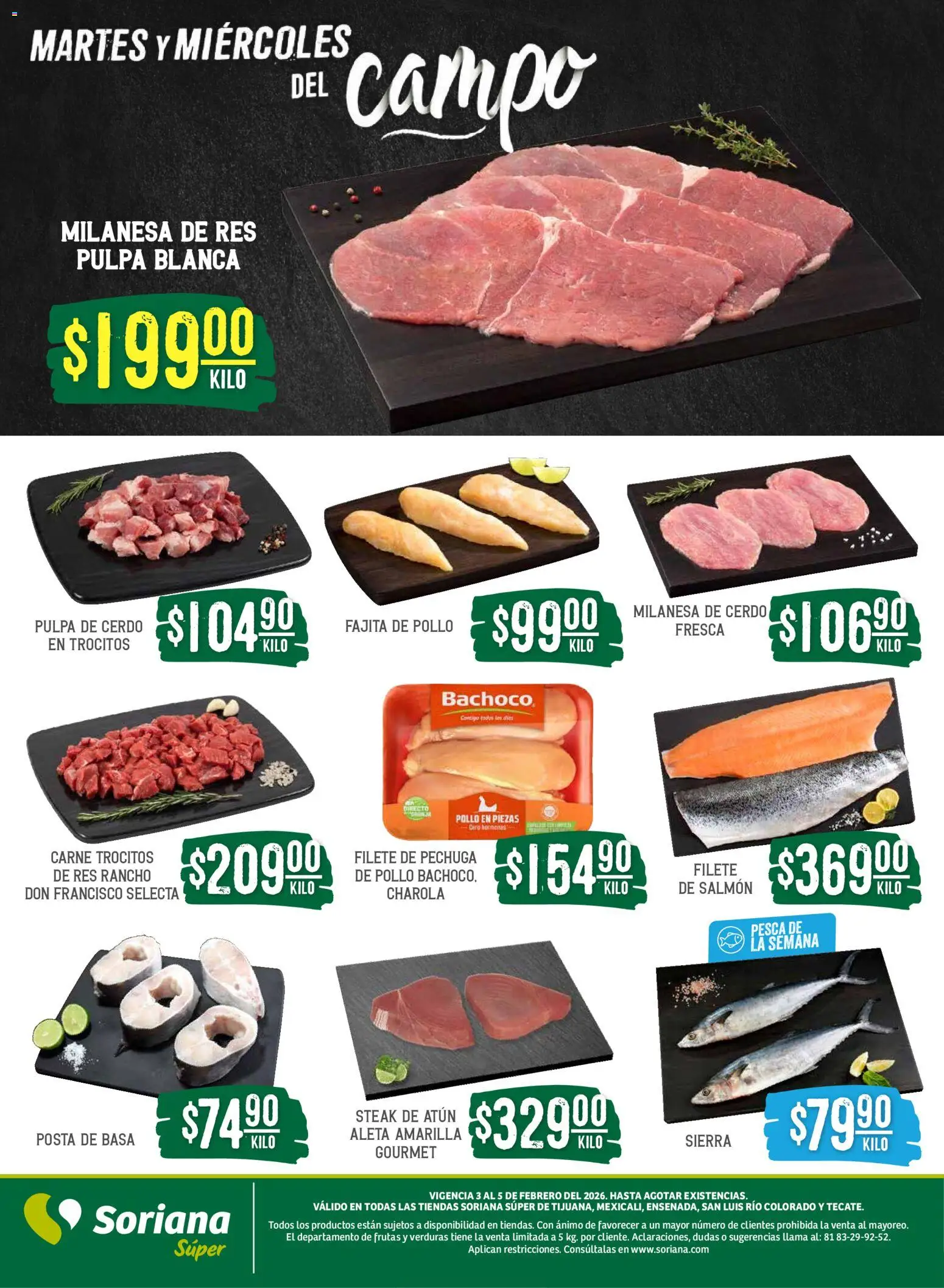 Nuevas ofertas de Soriana válidas en toda la República Mexicana desde el 03.02.2026. ¡Encuentra las mejores ofertas en Soriana - Martes y Miércoles del Campo Súper: Tijuana, Mexicali, Ensenada, San Luis Río Colorado y Tecate! | Página: 4 | Productos: Pollo, Milanesa, Atún, Res