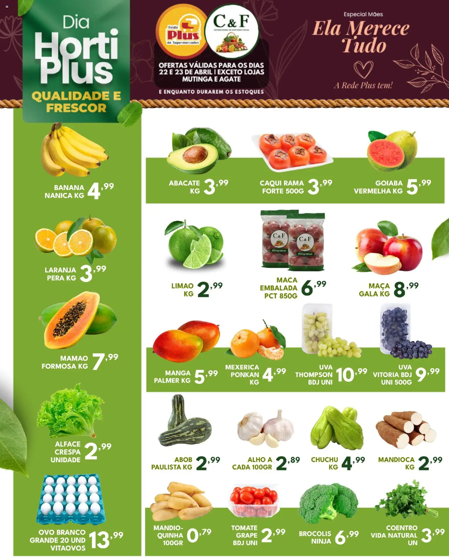 Rede Plus Supermercados Folheto - válido de 22.04.2026 | Página: 1 | Produtos: Goiaba, Mexerica, Alho, Mandioca