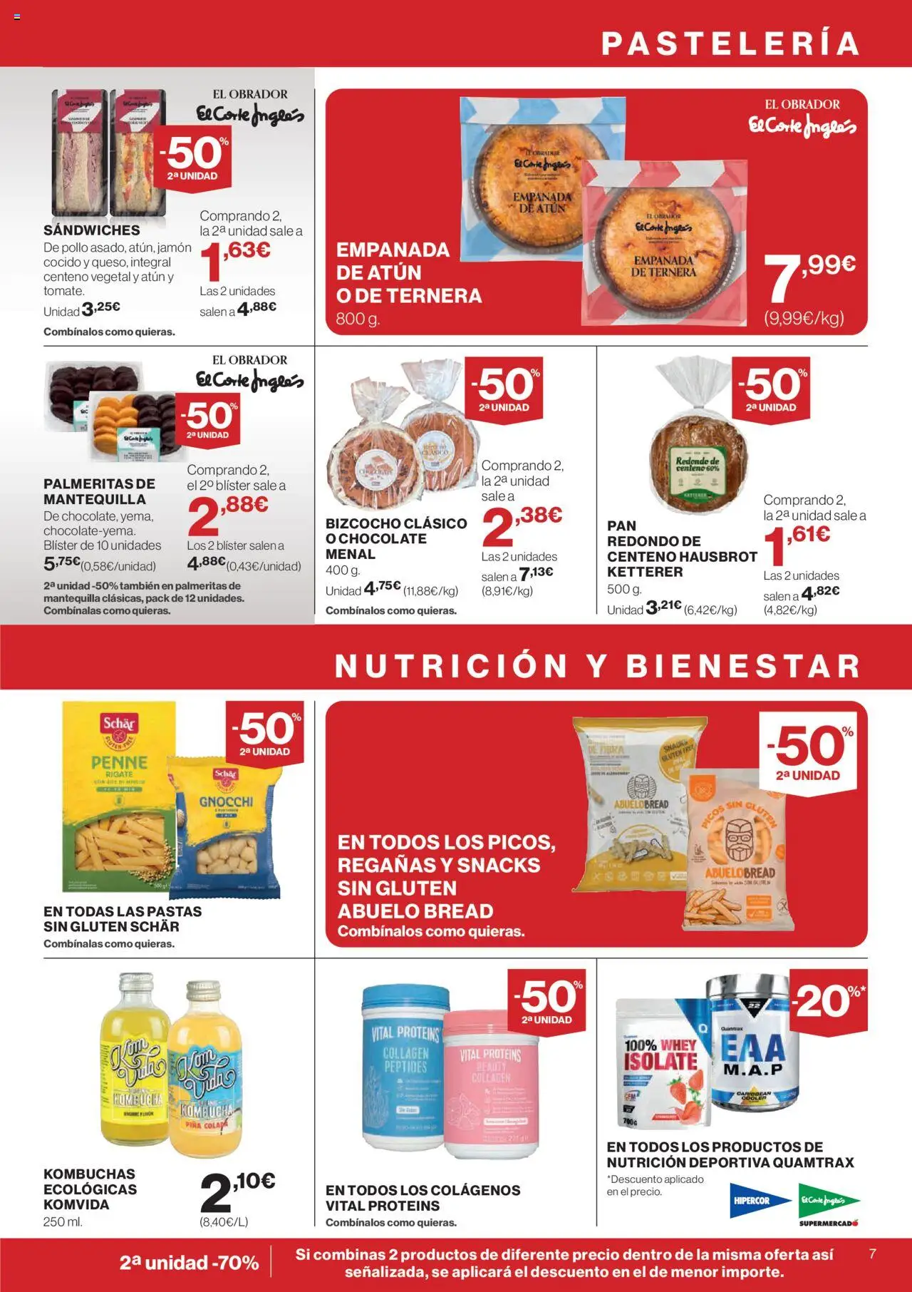 Nuevas ofertas de El Corte Inglés válidas en toda la República Mexicana desde el 14.08.2025. ¡Encuentra las mejores ofertas en El Corte Inglés - Catálogo Nuestros Mejores Precios! | Página: 7 | Productos: Pollo, Mantequilla, Jamón, Pico