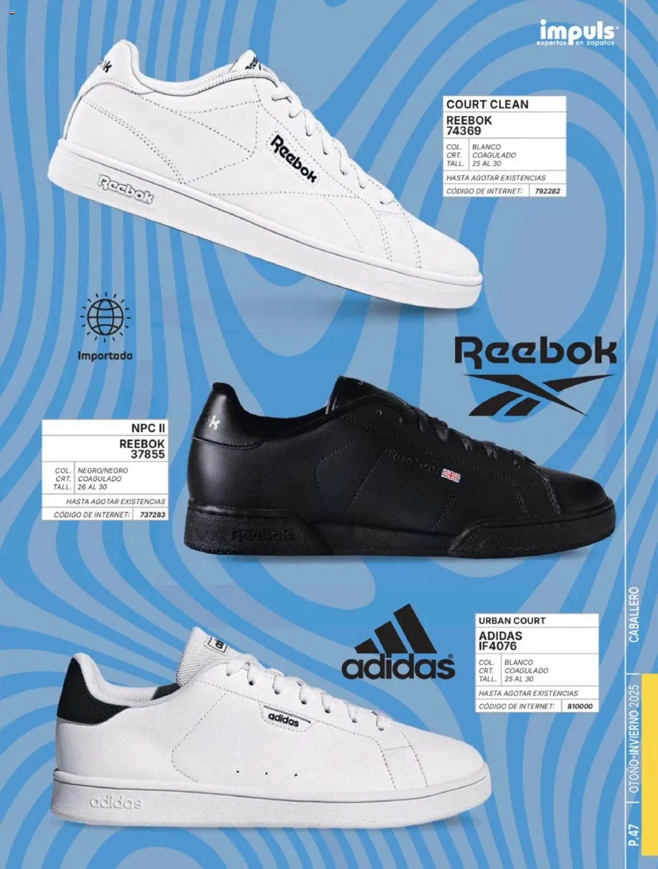 Nuevas ofertas de Impuls válidas en toda la República Mexicana desde el 07.07.2025. ¡Encuentra las mejores ofertas en Impuls catálogo Caballero Otoño-Invierno 2025! | Página: 49 | Productos: Zapatos