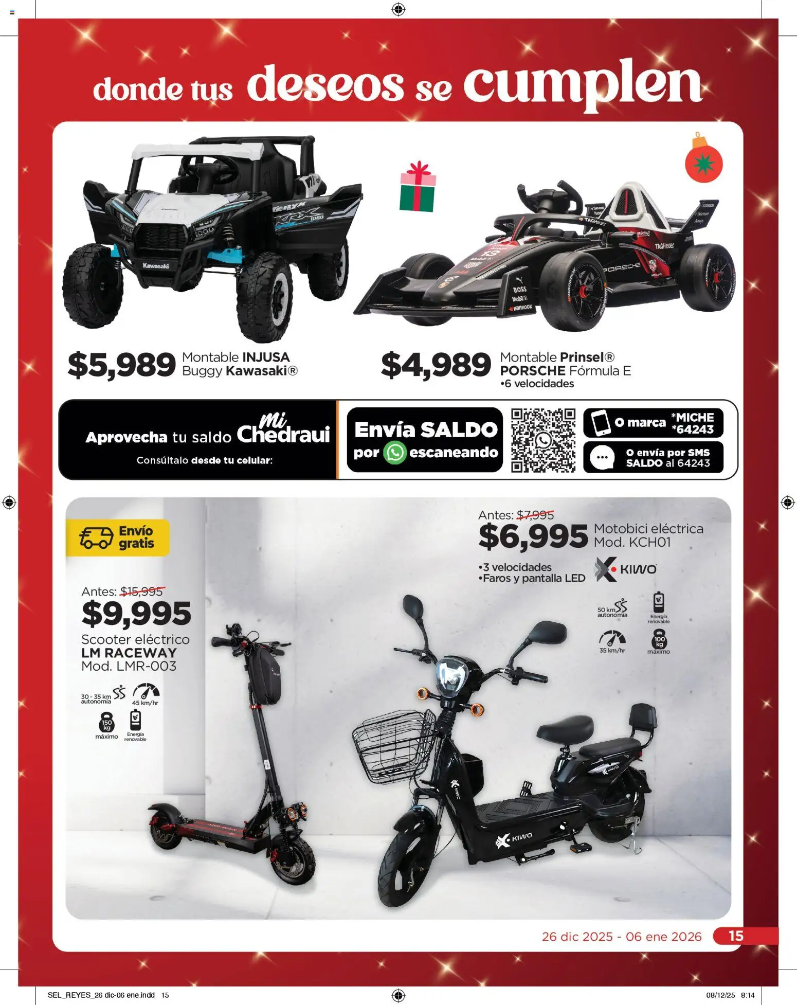Nuevas ofertas de Chedraui válidas en toda la República Mexicana desde el 26.12.2025. ¡Encuentra las mejores ofertas en Chedraui folleto  Llevarte más cuesta menos! | Página: 15 | Productos: Scooter