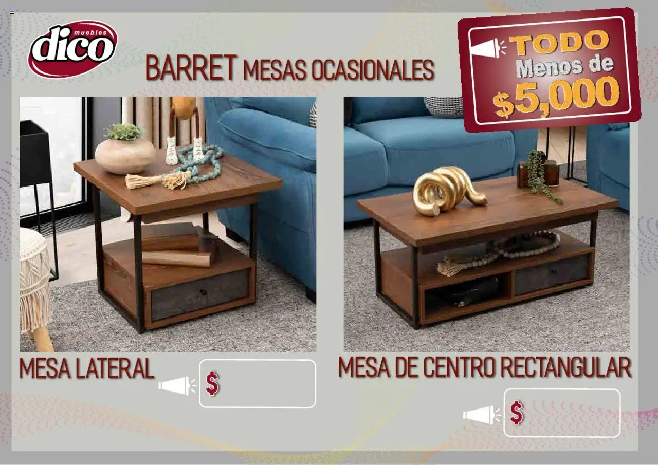 Nuevas ofertas de Muebles Dico válidas en toda la República Mexicana desde el 12.02.2025. ¡Encuentra las mejores ofertas en Muebles Dico catálogo Todo Menos! | Página: 40 | Productos: Mesa de centro, Mesa