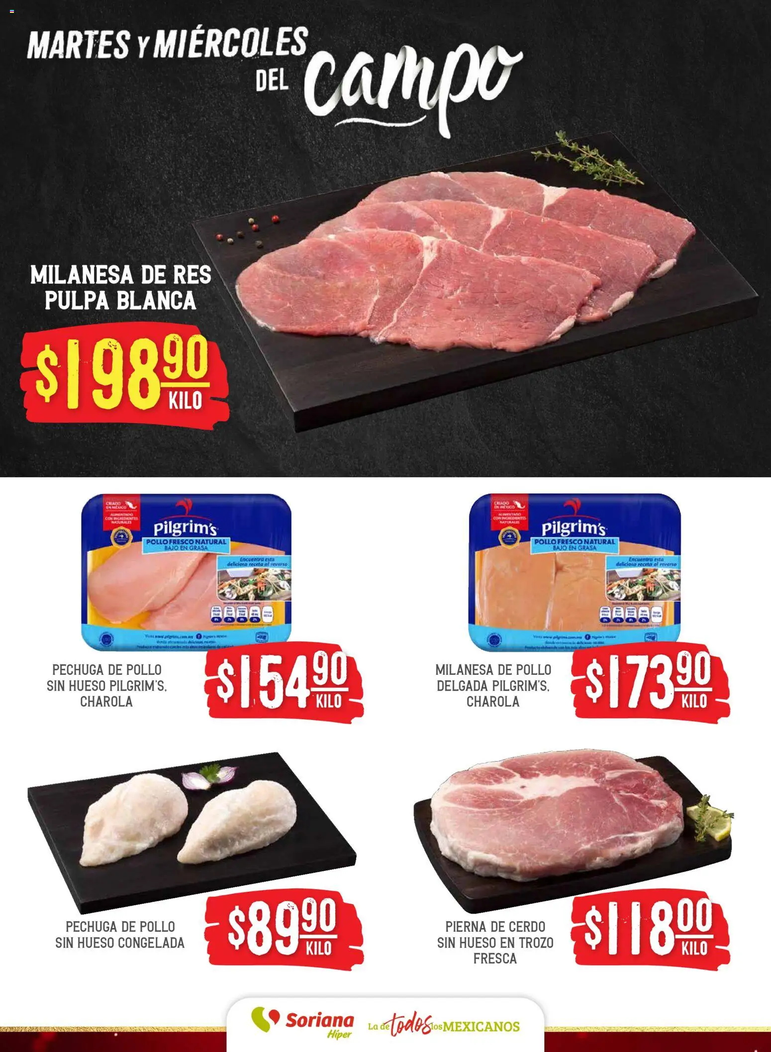 Nuevas ofertas de Soriana válidas en toda la República Mexicana desde el 10.12.2025. ¡Encuentra las mejores ofertas en Soriana - Martes y Miércoles del Campo Híper: Tamaulipas (excepto Cd. Victoria y Tampico)! | Página: 4 | Productos: Pollo, Milanesa, Cerdo, Res