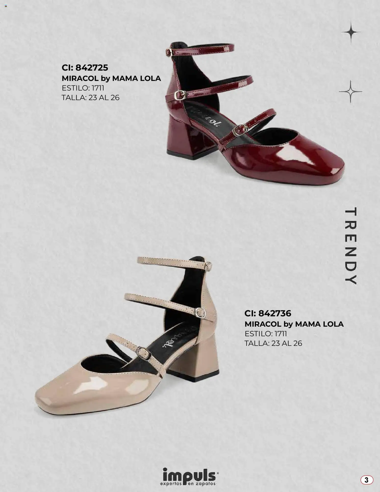 Nuevas ofertas de Impuls válidas en toda la República Mexicana desde el 04.11.2025. ¡Encuentra las mejores ofertas en Impuls catálogo Lo Más Trendy 2025! | Página: 3 | Productos: Zapatos