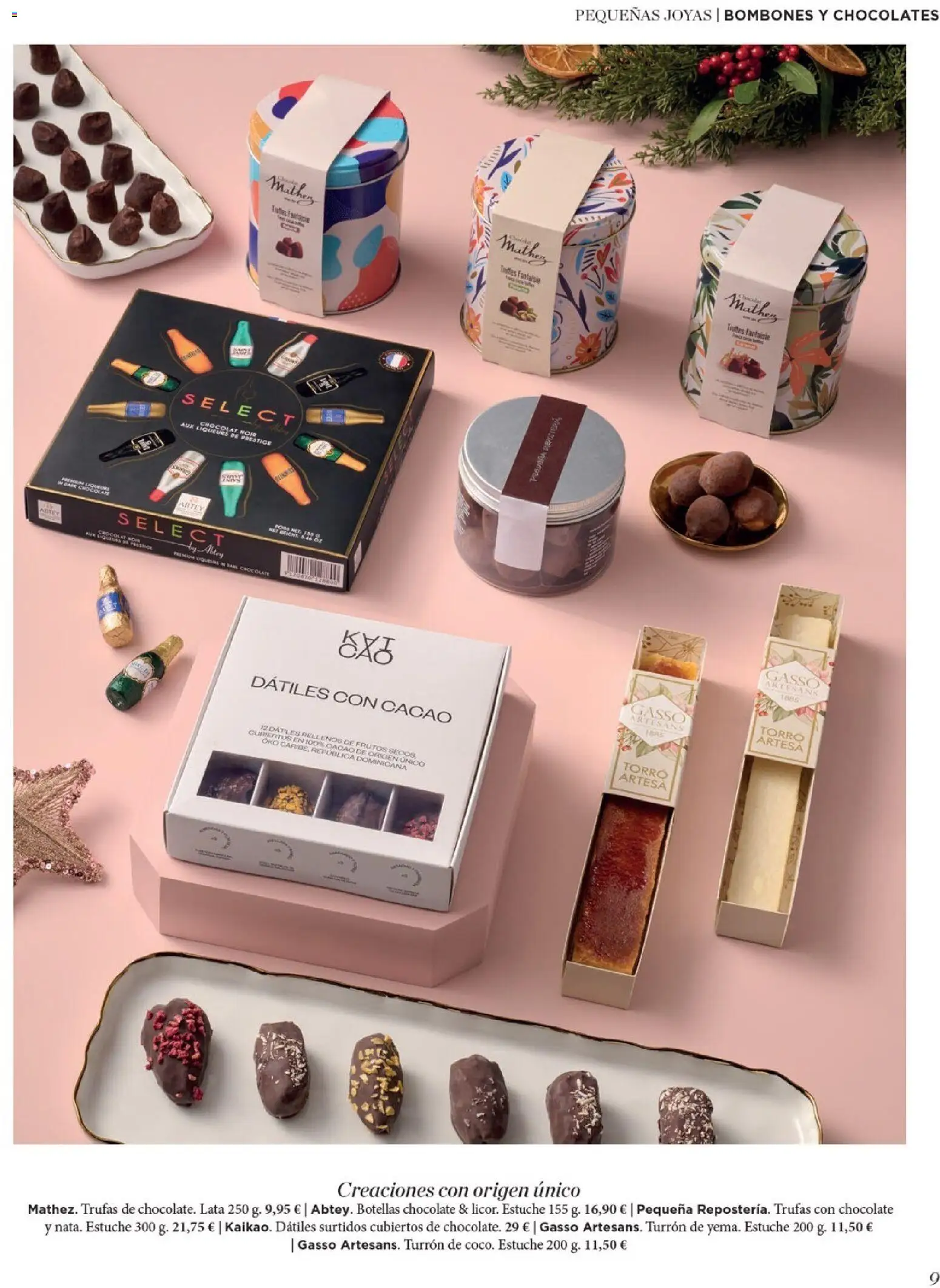 Nuevas ofertas de El Corte Inglés válidas en toda la República Mexicana desde el 19.11.2025. ¡Encuentra las mejores ofertas en El Corte Inglés catálogo El Placer De Regalar! | Página: 9 | Productos: Bombones, Estuche, Chocolate, Turrón