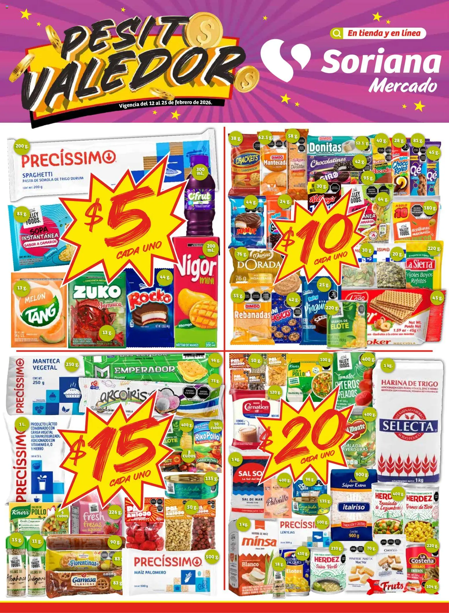 Nuevas ofertas de Soriana válidas en toda la República Mexicana desde el 12.02.2026. ¡Encuentra las mejores ofertas en Soriana - Pesito Valedor Mercado: Nay, Sin, Son! | Página: 1 | Productos: Maíz, Sal, Pasta, Ensalada