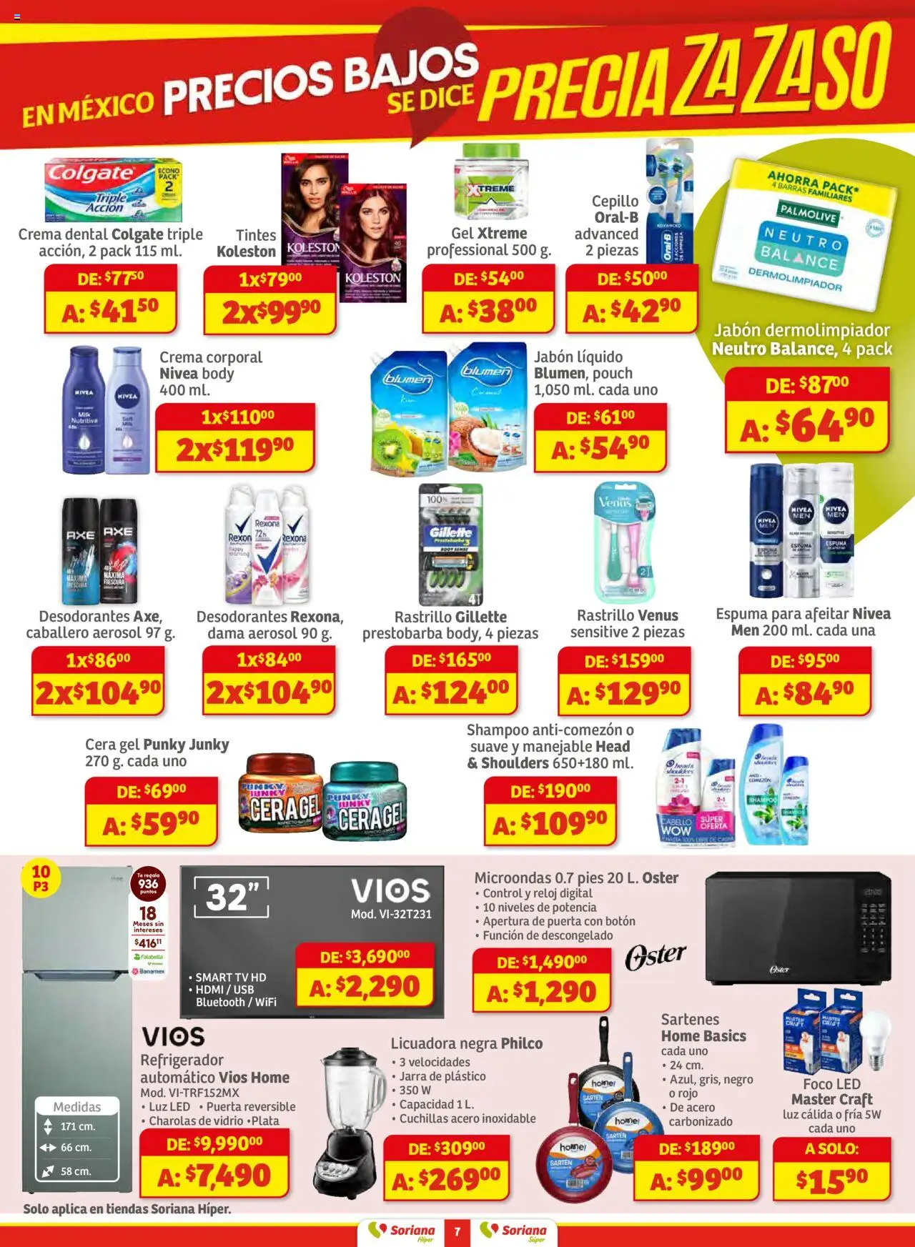 Nuevas ofertas de Soriana válidas en toda la República Mexicana desde el 16.10.2025. ¡Encuentra las mejores ofertas en Soriana - Preciazazaso Súper: Frontera BCN, Son! | Página: 7 | Productos: Cera, Foco, Jarra, Crema corporal