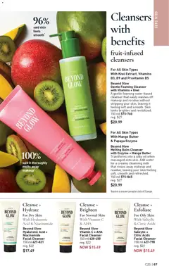 Preview of Beyond Glow Gentle Foaming Cleanser with Vitamins + Kiwi, A gentle foaming water-based cleanser that easily washes off makeup and residue without stripping your skin, leaving it feeling soft and smooth. Skin looks brighter and revitalized. 150 ml 575-760 from shop Avon valid from 04.12.2025 | Page: 67 | Products: Kiwi, Milk, Butter, Oil