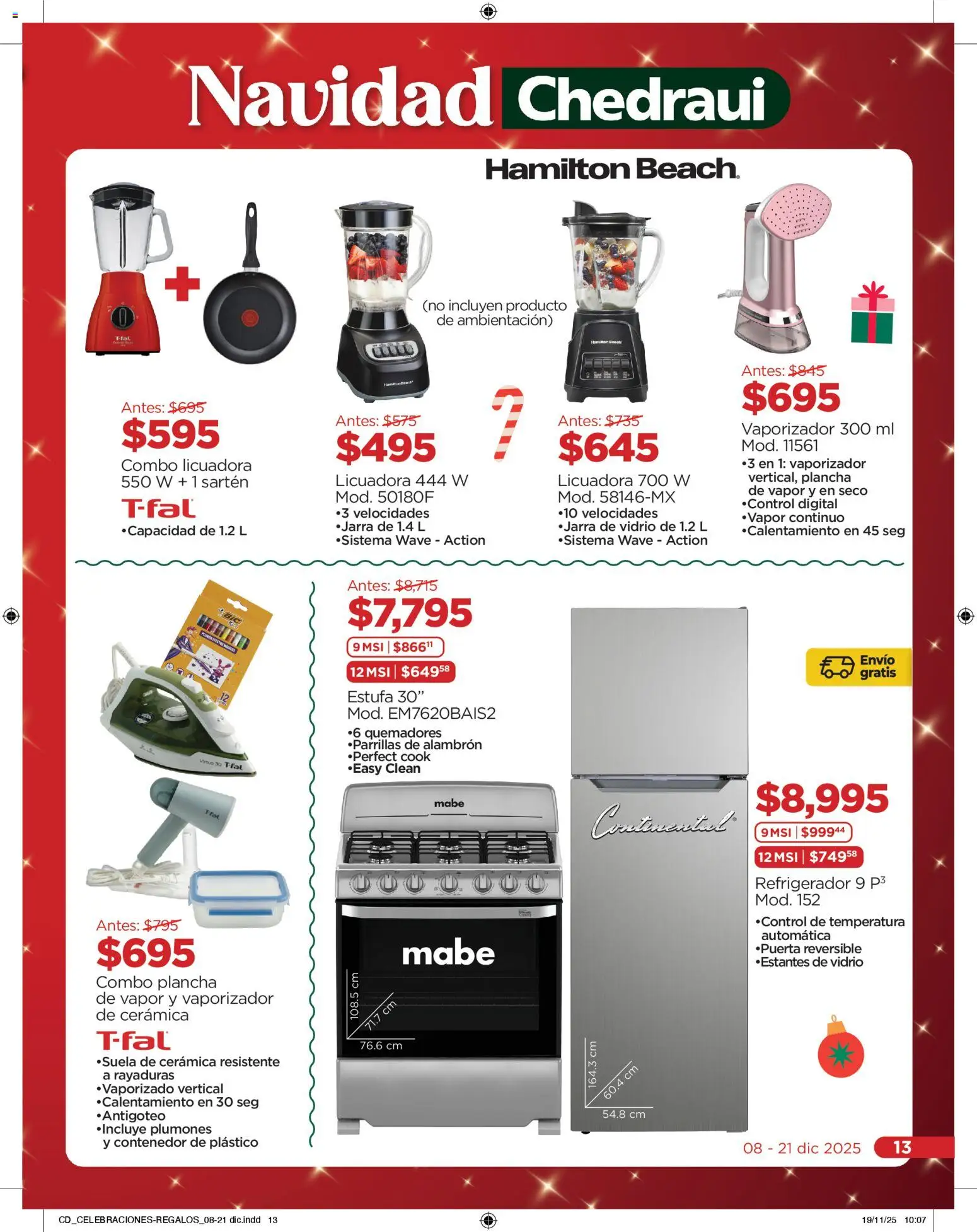 Nuevas ofertas de Chedraui válidas en toda la República Mexicana desde el 08.12.2025. ¡Encuentra las mejores ofertas en Chedraui folleto Navidad! | Página: 13 | Productos: Licuadora, Contenedor, Plancha, Sartén
