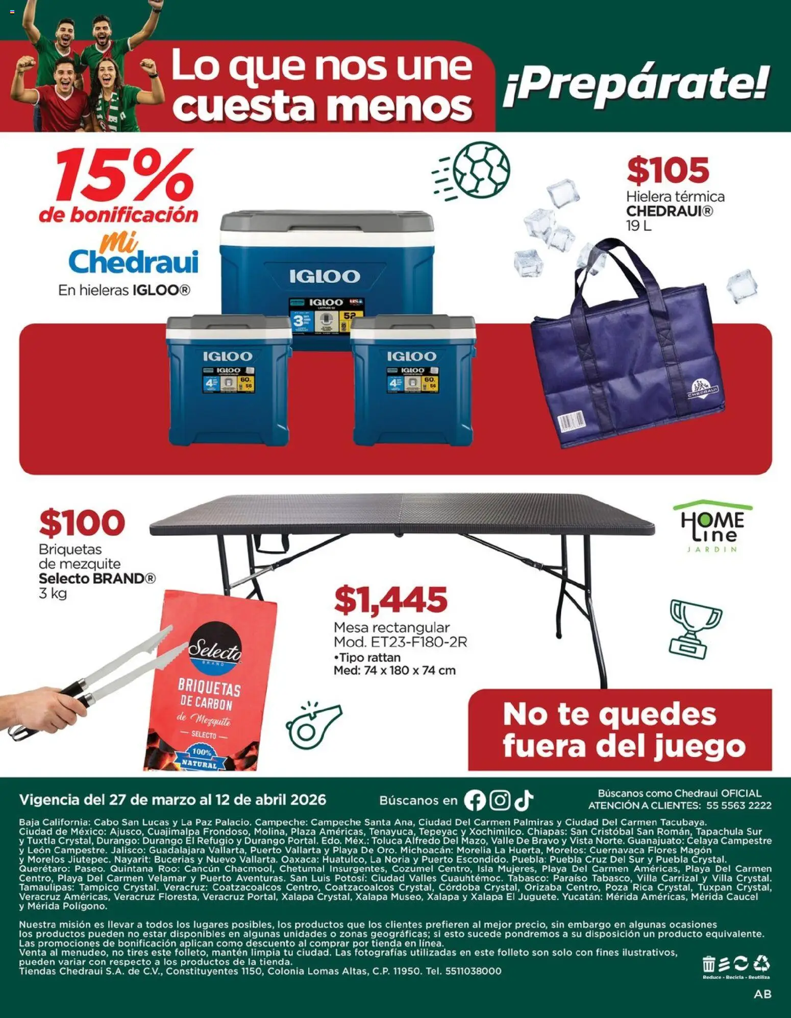 Nuevas ofertas de Chedraui válidas en toda la República Mexicana desde el 27.03.2026. ¡Encuentra las mejores ofertas en Chedraui folleto! | Página: 16 | Productos: Hielera, Juego, Mesa, Té