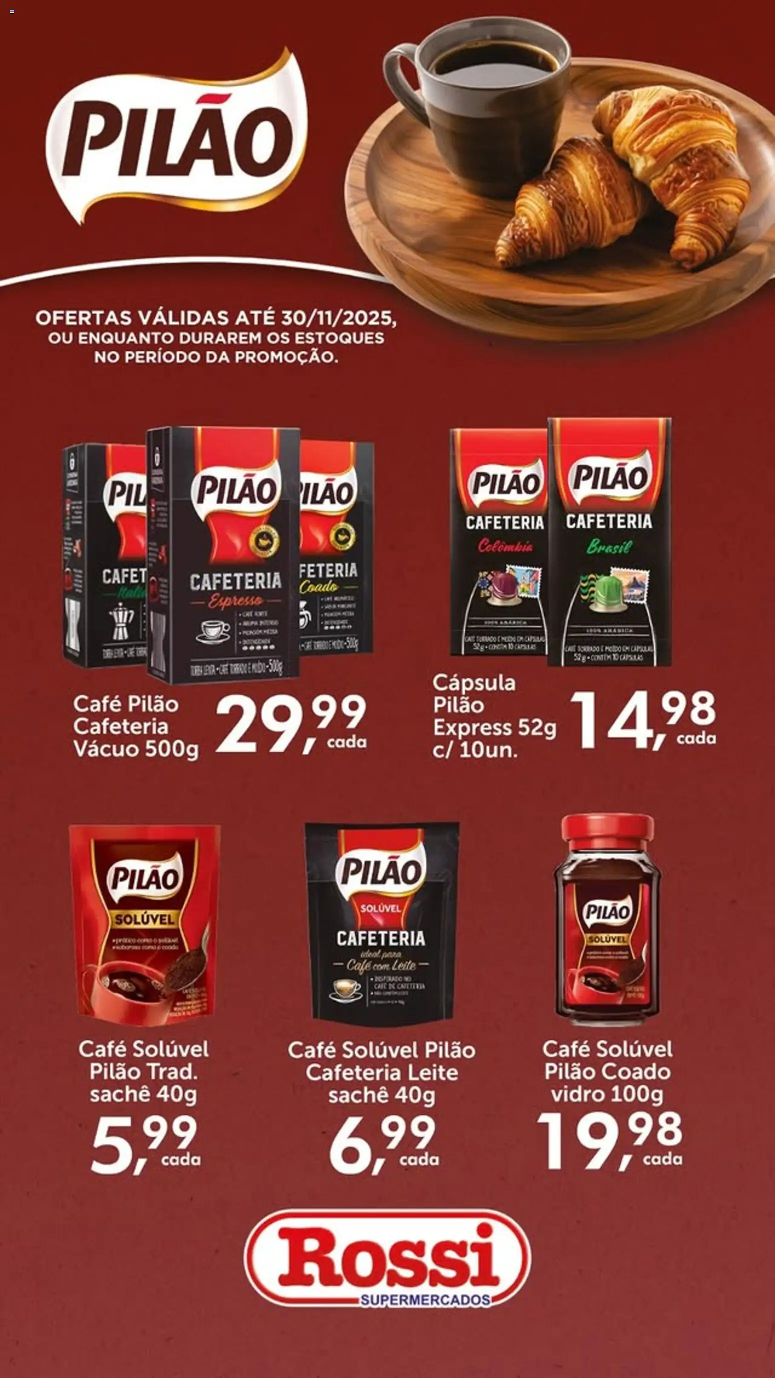 Rossi Supermercados Folheto - válido de 13.11.2025 | Página: 1 | Produtos: Leite, Café, Café pilão, Café solúvel