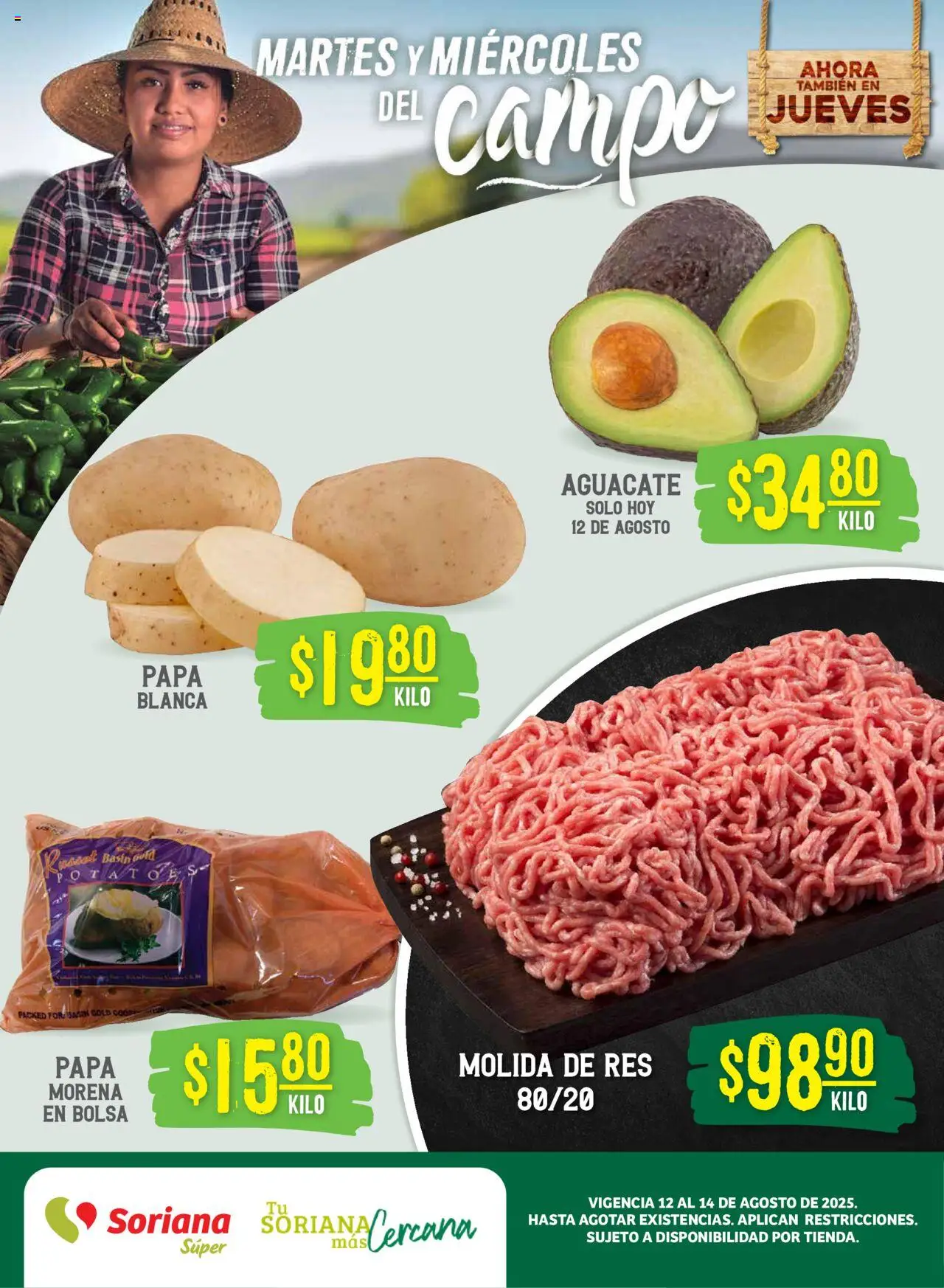 Nuevas ofertas de Soriana válidas en toda la República Mexicana desde el 12.08.2025. ¡Encuentra las mejores ofertas en Soriana - Martes y Miércoles del Campo Súper: Tamaulipas (excepto Cd. Victoria y Tampico)! | Página: 1 | Productos: Papa, Bolsa, Aguacate, Res