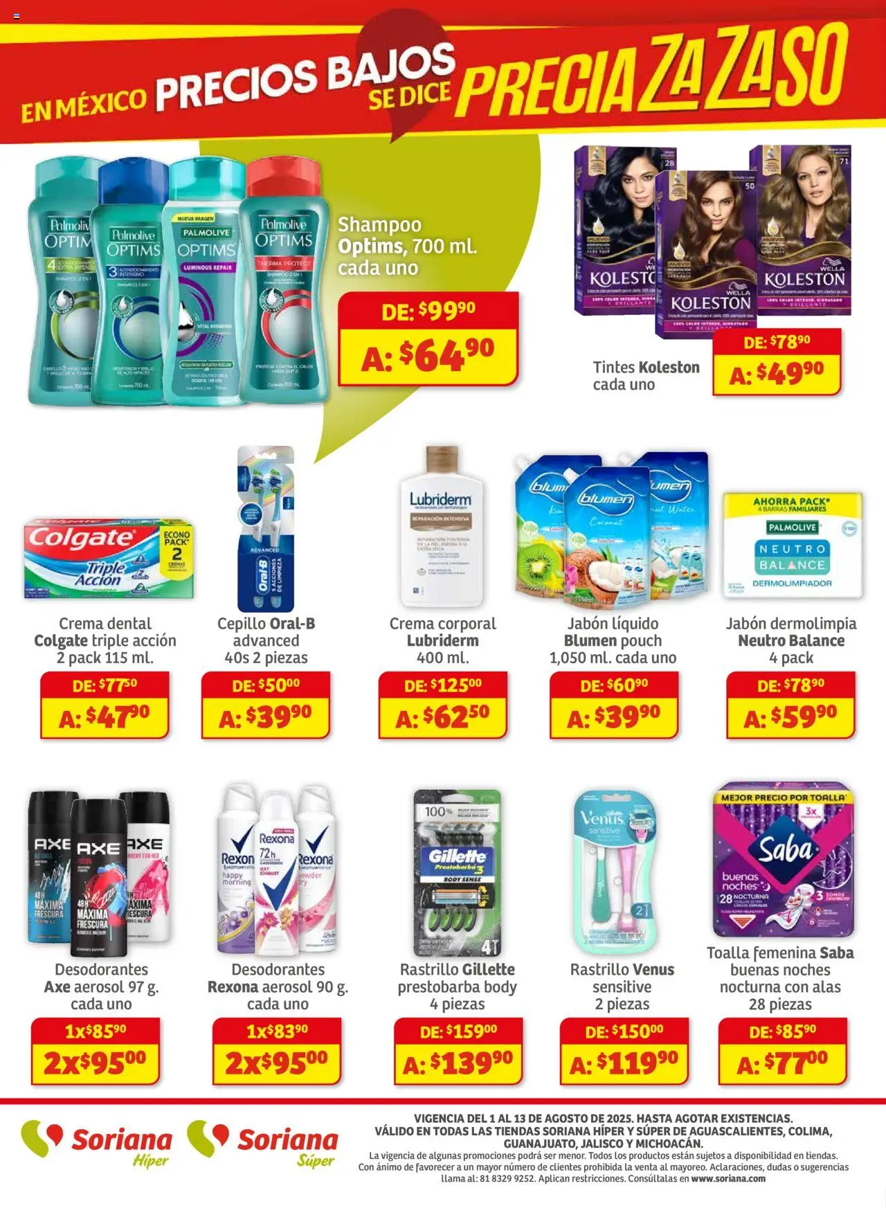 Nuevas ofertas de Soriana válidas en toda la República Mexicana desde el 01.08.2025. ¡Encuentra las mejores ofertas en Soriana - Preciazazaso Híper: Ags, Col, Gto, Jal, Mich! | Página: 8 | Productos: Jabón líquido, Cepillo, Rastrillo, Toalla