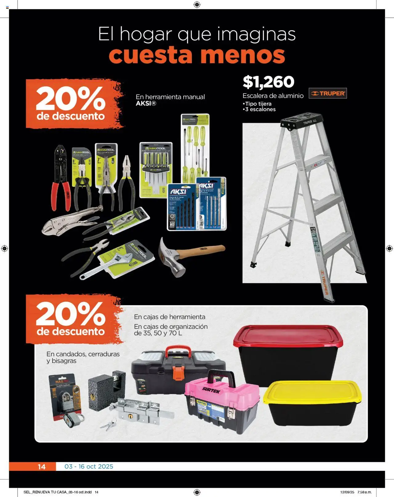 Nuevas ofertas de Chedraui válidas en toda la República Mexicana desde el 03.10.2025. ¡Encuentra las mejores ofertas en Chedraui - Folleto Cuesta Menos! | Página: 14 | Productos: Candado, Tijera, Escalera