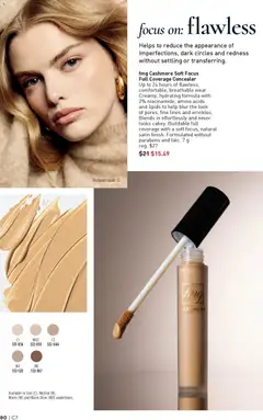 Preview of fmg Cashmere Soft Focus Full Coverage Concealer, Up to 24 hours of flawless, comfortable, breathable wear. Creamy, hydrating formula with 2% niacinamide, amino acids and lipids to help blur the look of pores, fine lines and wrinkles. Blends in effortlessly and never looks cakey. Buildable full coverage with a soft focus, natural satin finish. Formulated without parabens and talc. 7 g from shop Avon valid from 26.03.2026 | Page: 80 | Products: Concealer