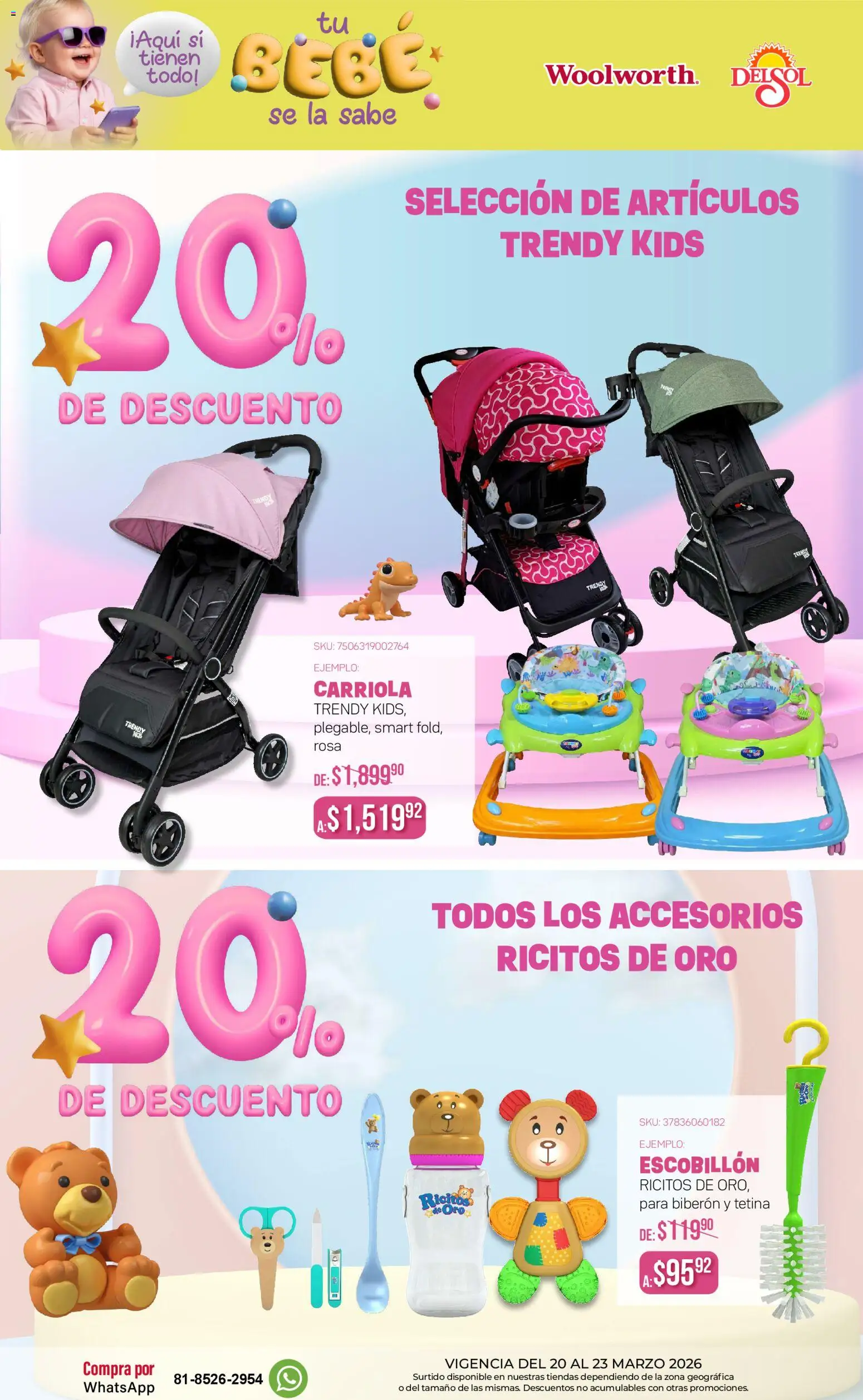Nuevas ofertas de Del Sol y Woolworth válidas en toda la República Mexicana desde el 20.03.2026. ¡Encuentra las mejores ofertas en Del Sol y Woolworth catálogo Tu Bebé Se La Sabe ! | Página: 5 | Productos: Carriola, Biberón
