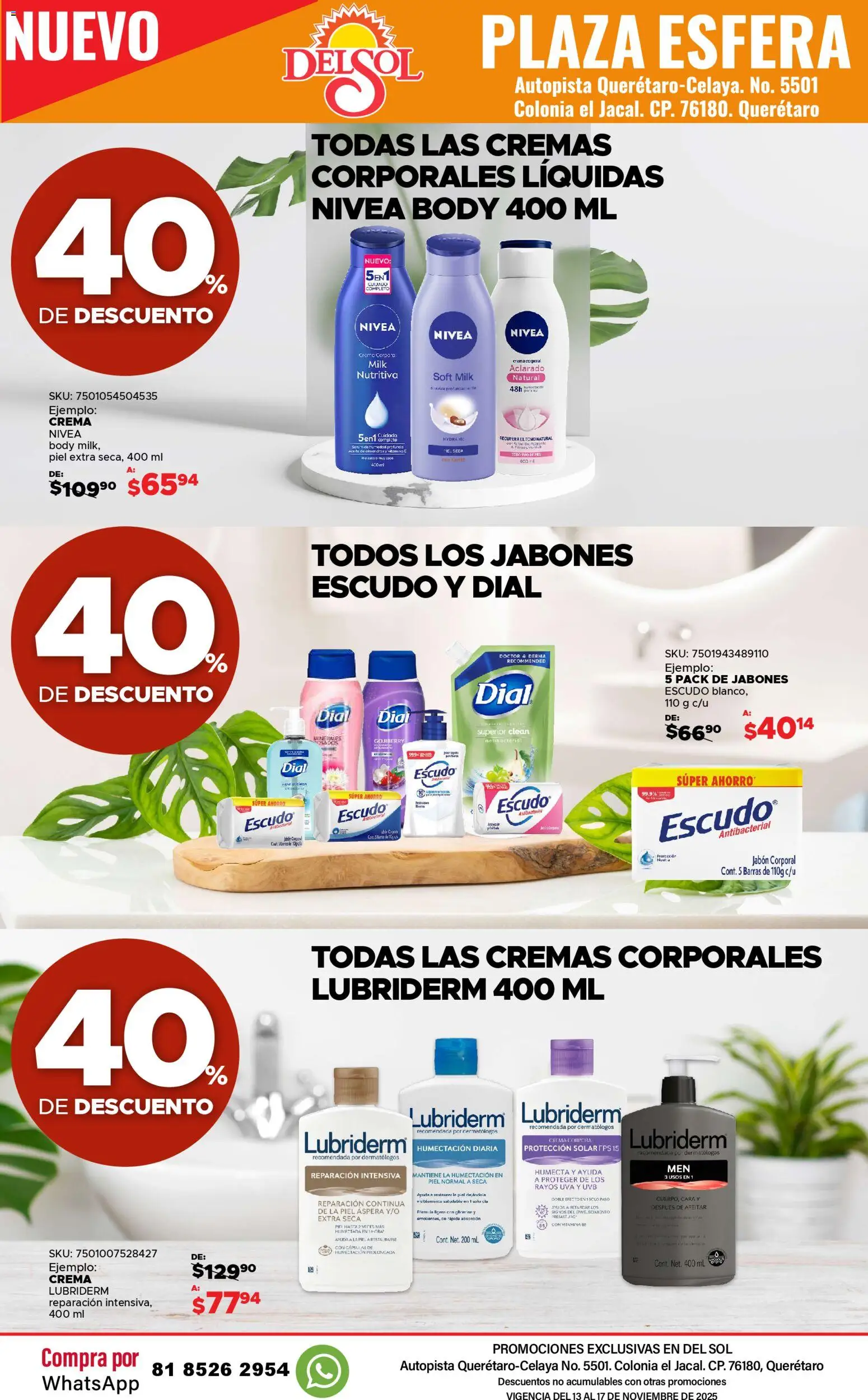 Nuevas ofertas de Del Sol y Woolworth válidas en toda la República Mexicana desde el 13.11.2025. ¡Encuentra las mejores ofertas en Del Sol y Woolworth catálogo Apertura Querétaro Esfera 1201! | Página: 45 | Productos: Aceite, Body, Crema corporal, Jabón