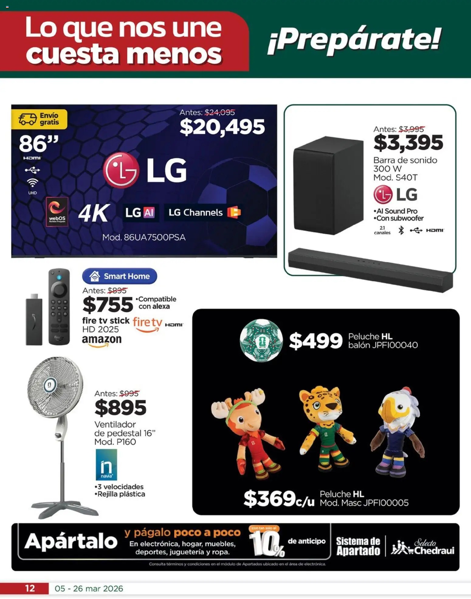 Nuevas ofertas de Chedraui válidas en toda la República Mexicana desde el 05.03.2026. ¡Encuentra las mejores ofertas en  Chedraui folleto Llevarte más cuesta menos! | Página: 12 | Productos: Ventilador, Barra