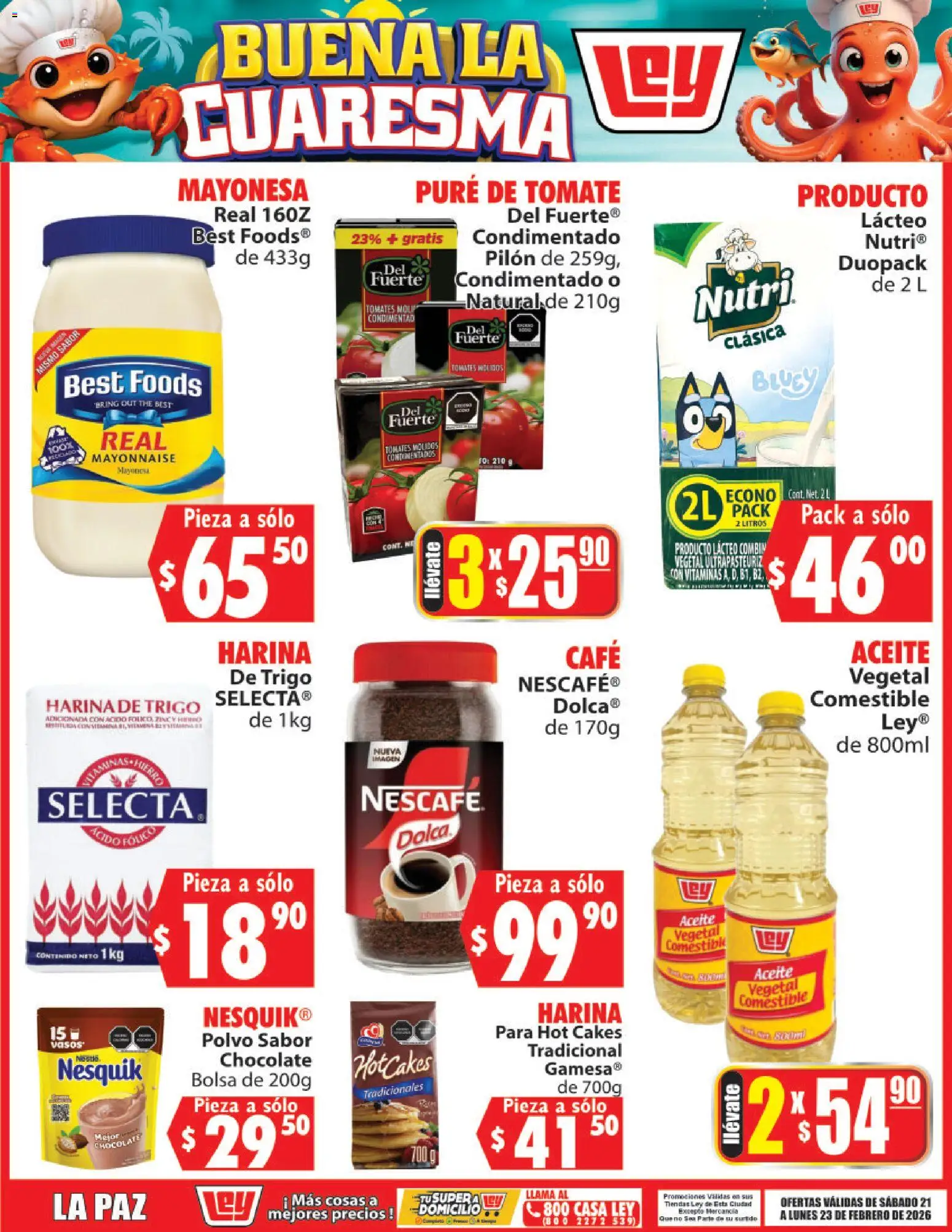 Nuevas ofertas de Casa Ley válidas en toda la República Mexicana desde el 21.02.2026. ¡Encuentra las mejores ofertas en Casa Ley folleto Buena la Cuaresma! | Página: 1 | Productos: Harina, Mayonesa, Vitaminas, Polvo