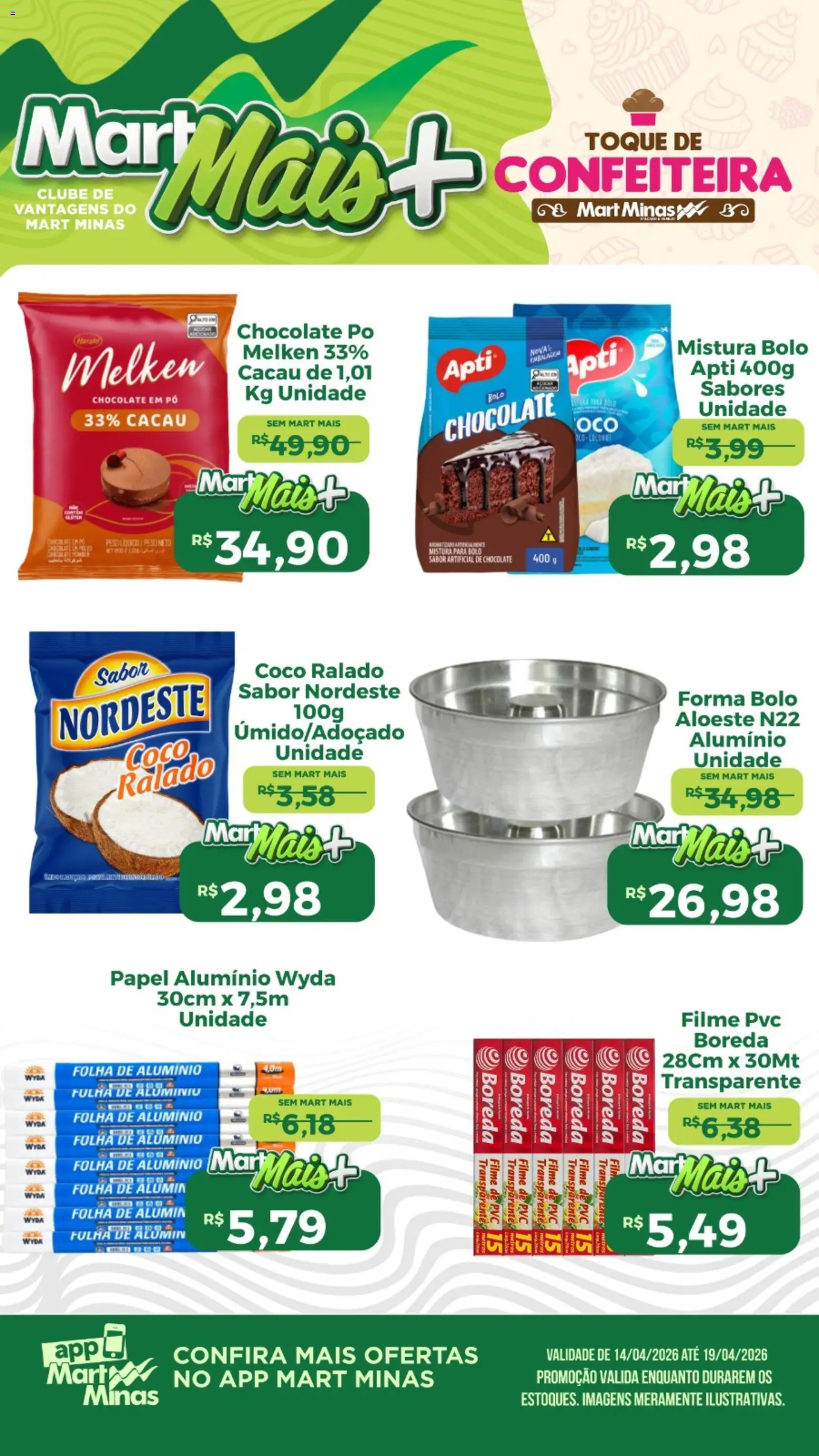 Mart Minas Folheto - válido de 14.04.2026 | Página: 1 | Produtos: filme de PVC, Pó, Chocolate, Bolo