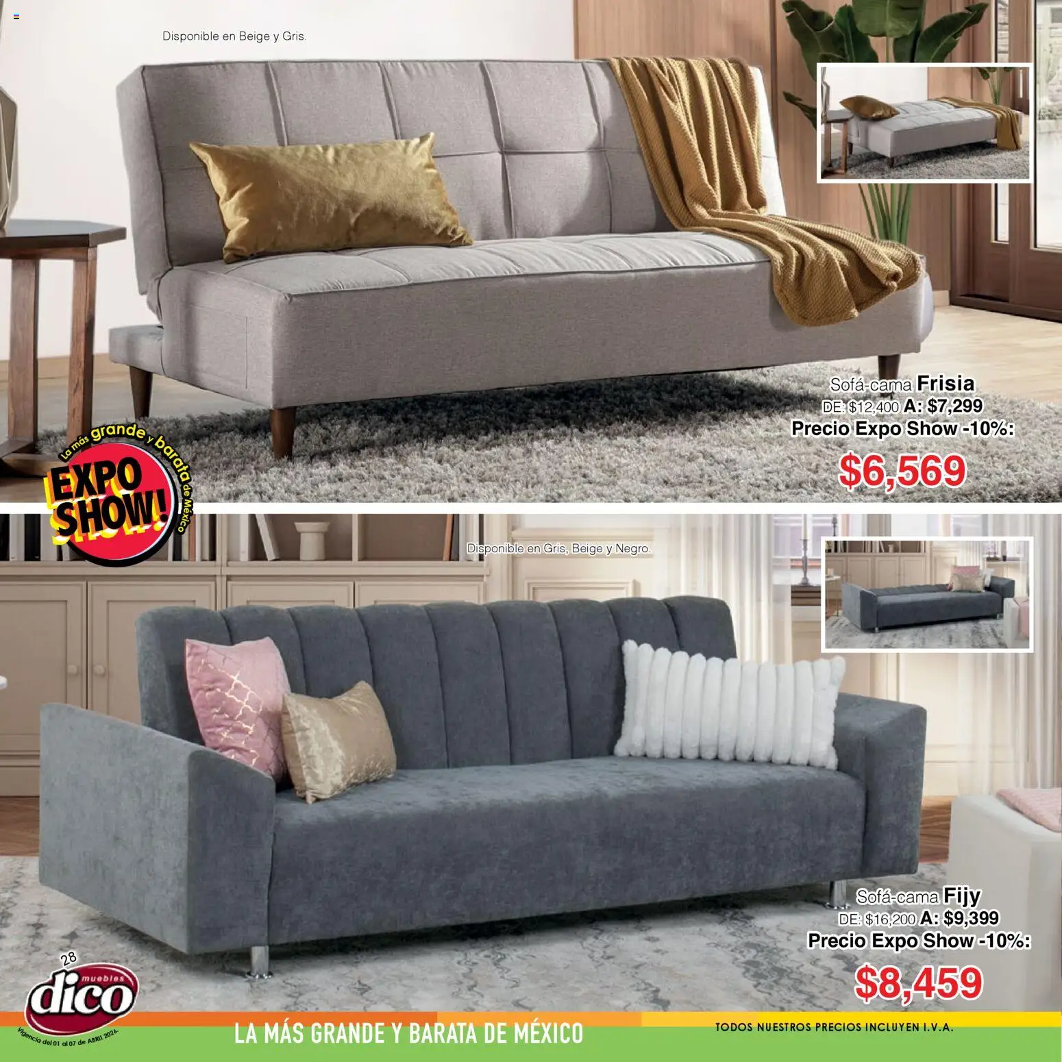 Nuevas ofertas de Muebles Dico válidas en toda la República Mexicana desde el 01.04.2026. ¡Encuentra las mejores ofertas en Muebles Dico catálogo Expo Show! | Página: 28