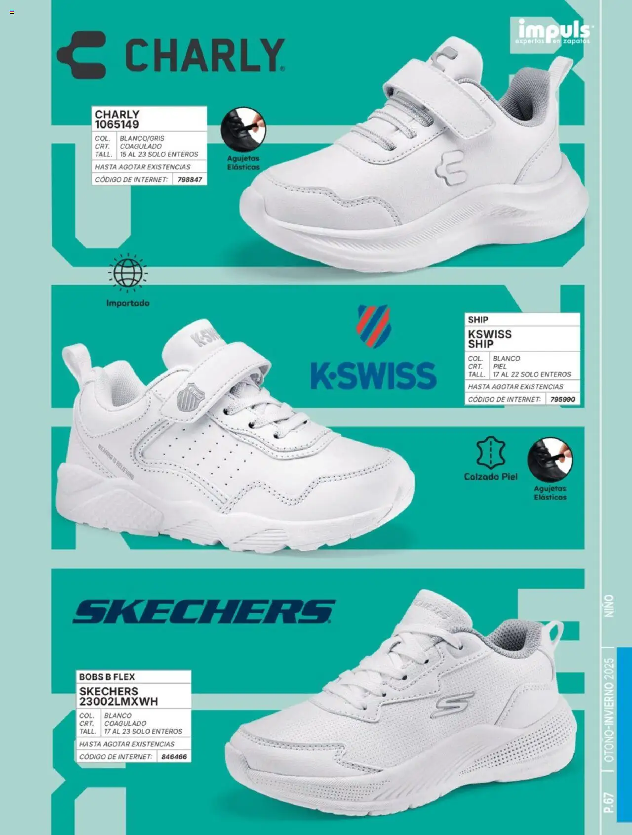 Nuevas ofertas de Impuls válidas en toda la República Mexicana desde el 07.07.2025. ¡Encuentra las mejores ofertas en Impuls catálogo Niño Otoño-Invierno 2025! | Página: 69 | Productos: Zapatos