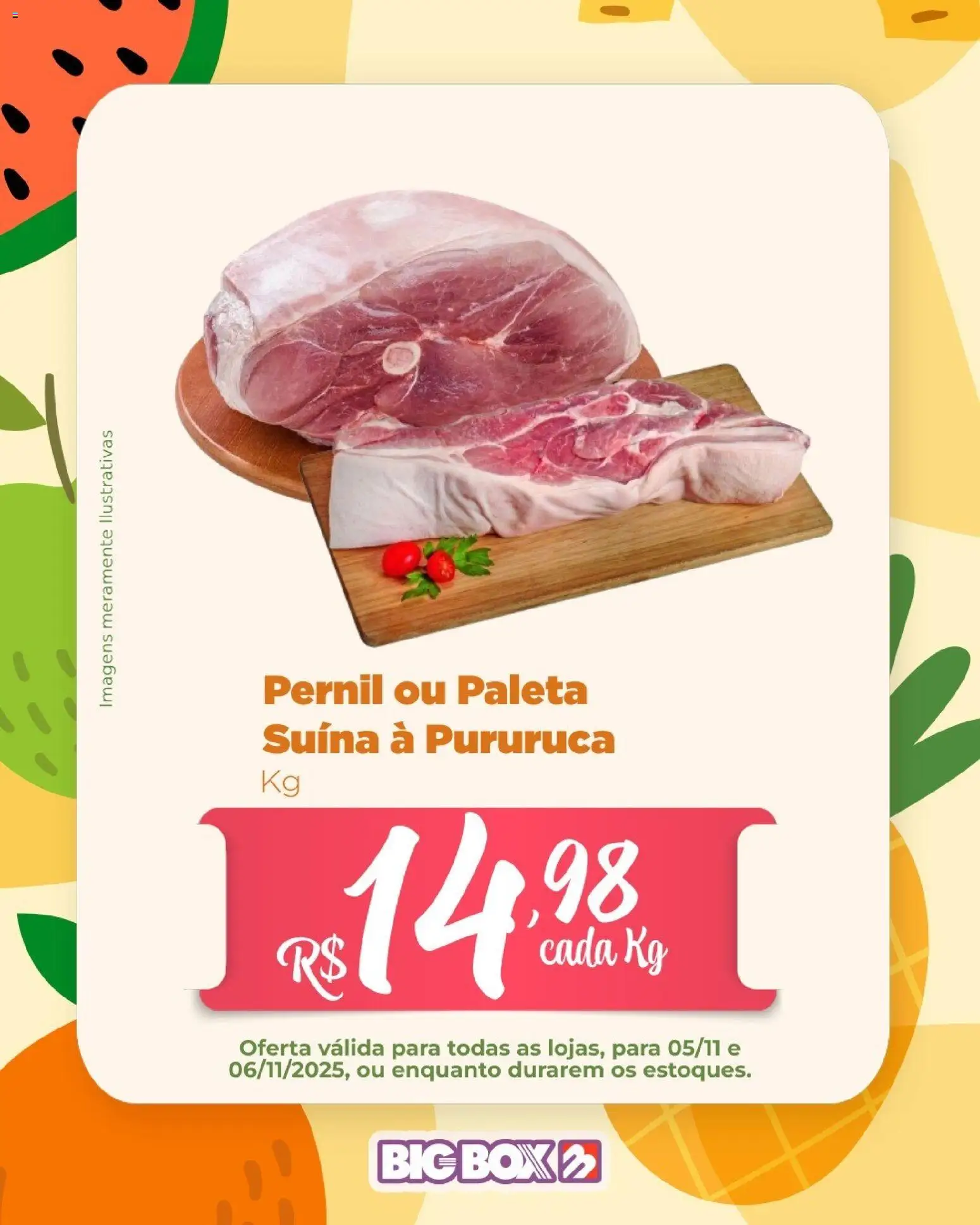 Big Box Folheto - válido de 05.11.2025 | Página: 8 | Produtos: Pernil