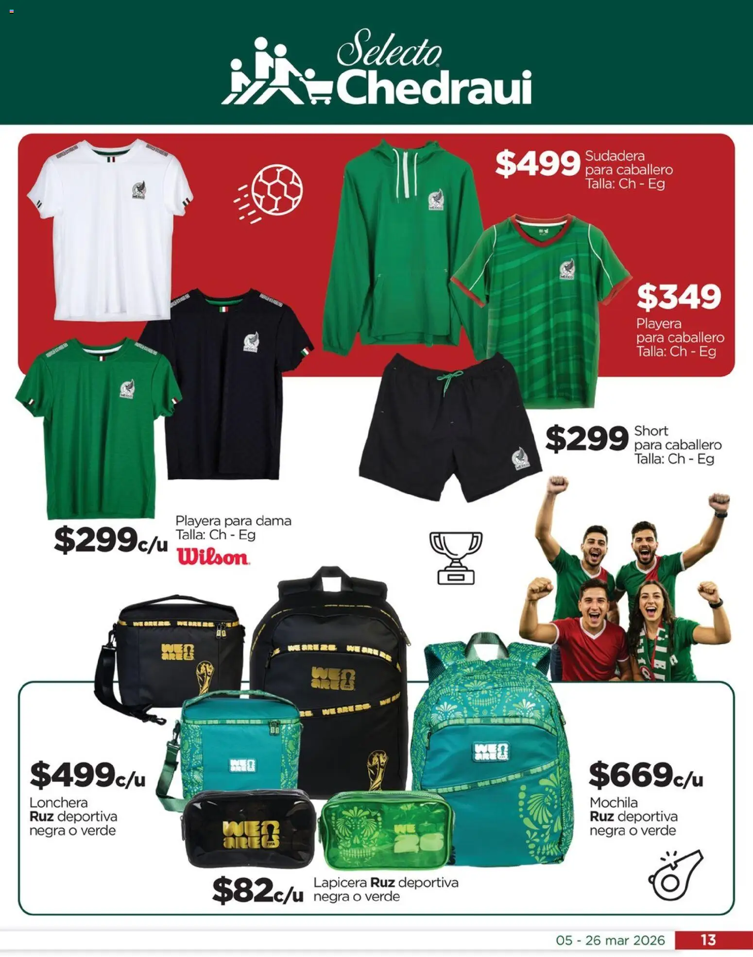 Nuevas ofertas de Chedraui válidas en toda la República Mexicana desde el 05.03.2026. ¡Encuentra las mejores ofertas en  Chedraui folleto Llevarte más cuesta menos! | Página: 13 | Productos: Mochila, Sudadera, Playera, Short