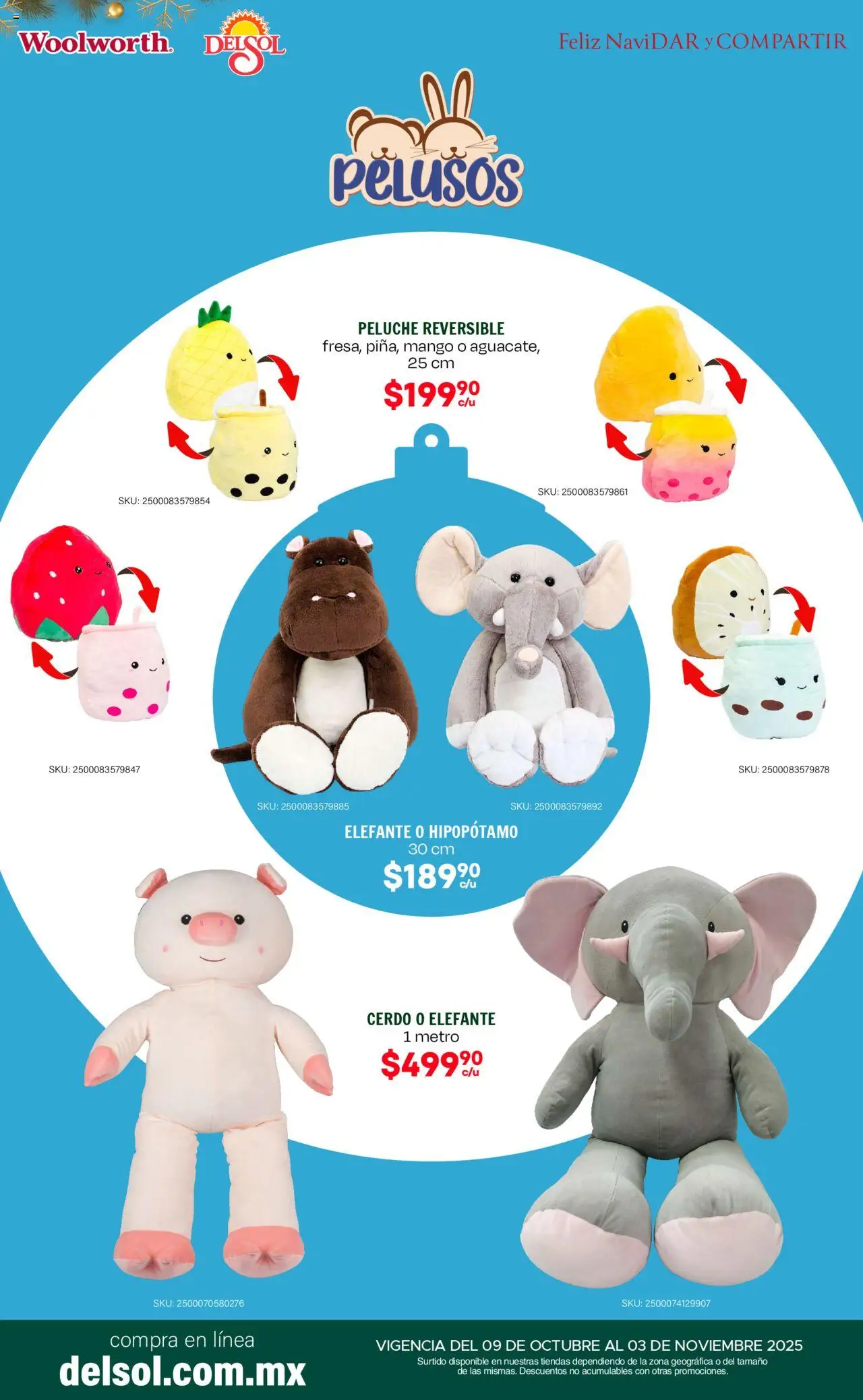 Nuevas ofertas de Del Sol y Woolworth válidas en toda la República Mexicana desde el 09.10.2025. ¡Encuentra las mejores ofertas en Del Sol y Woolworth - Catálogo Feliz NaviDar y Compartir ! | Página: 25 | Productos: Mango, Cerdo